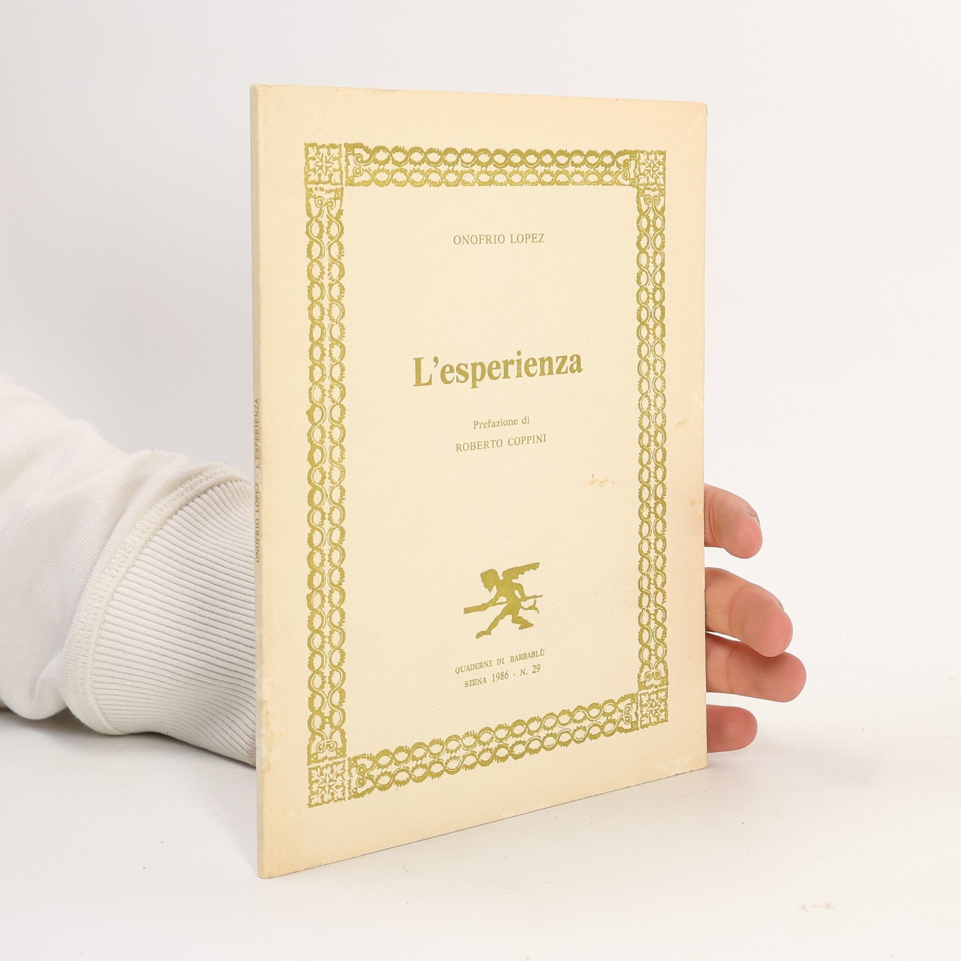 Onofrio Lopez L'esperienza