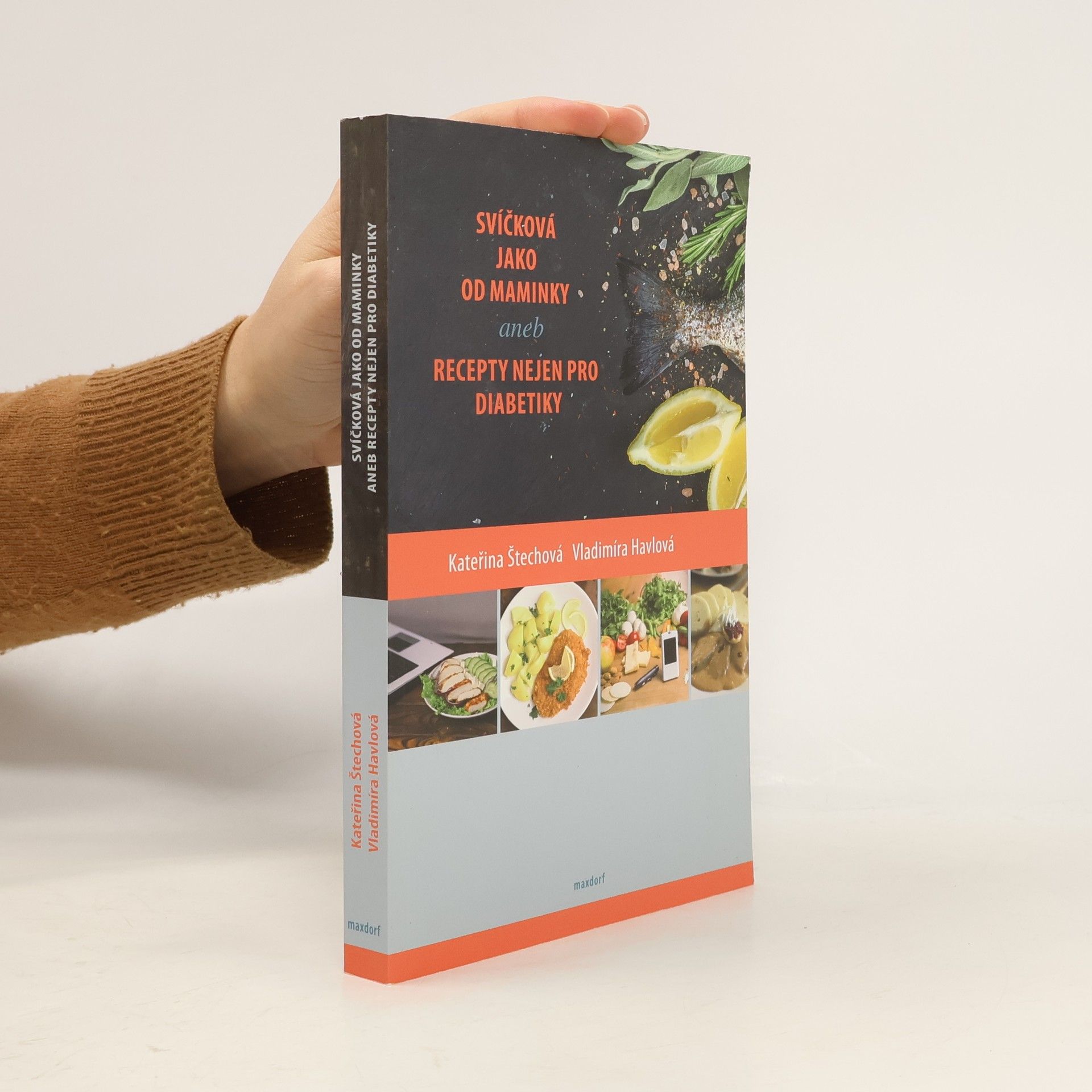 Katerina Stechova Svíčková jako od maminky, aneb, Recepty nejen pro diabetiky