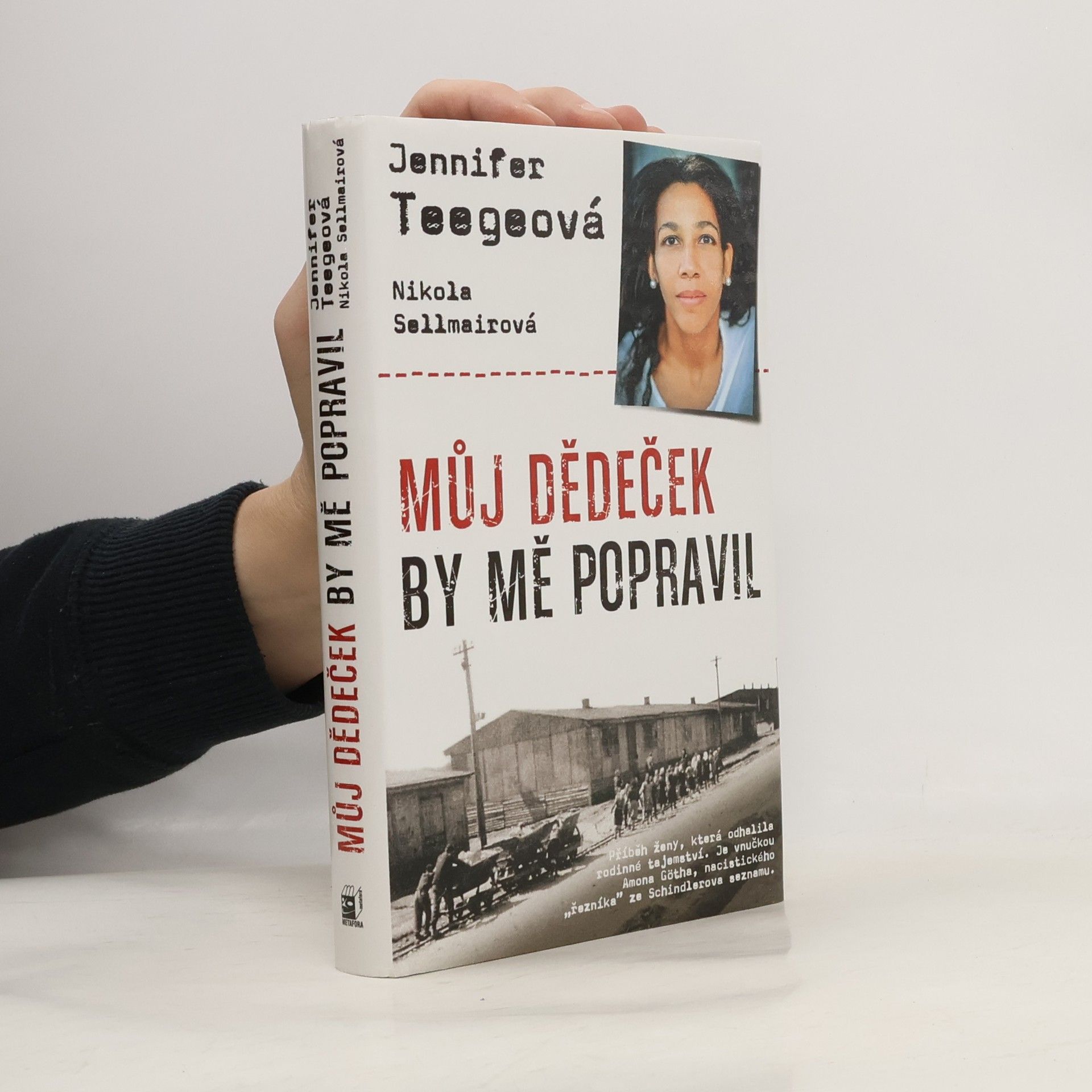 Jennifer Teege Můj dědeček by mě popravil