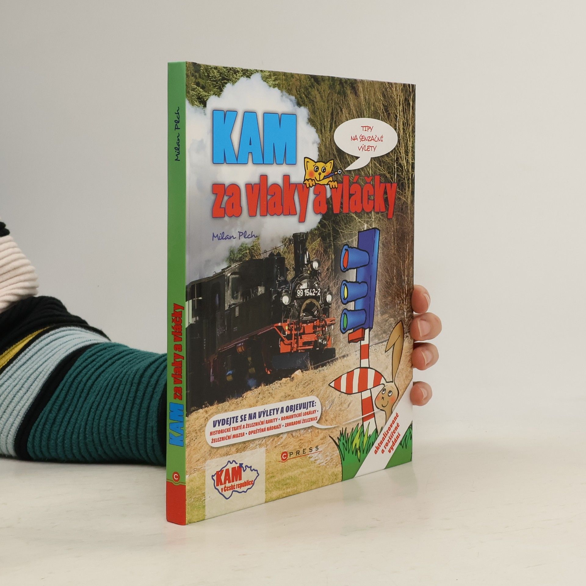 Milan Plch Kam za vlaky a vláčky