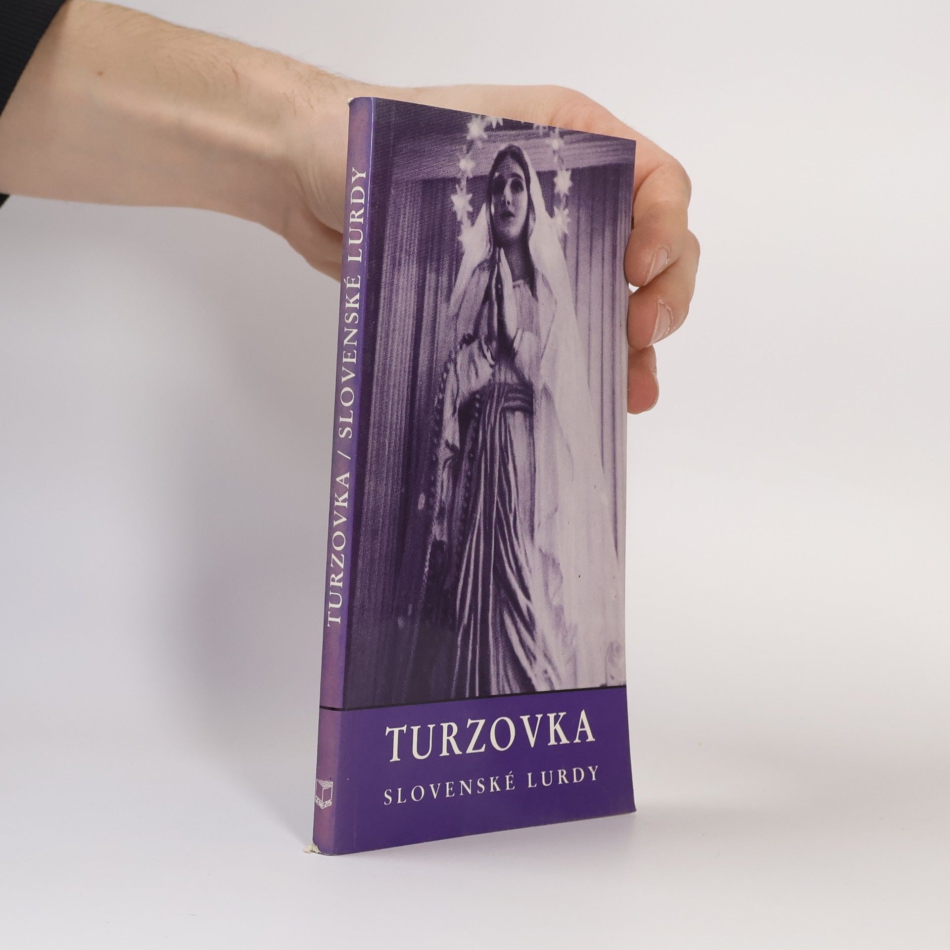 Franz Grufik Turzovka : slovenské Lurdy