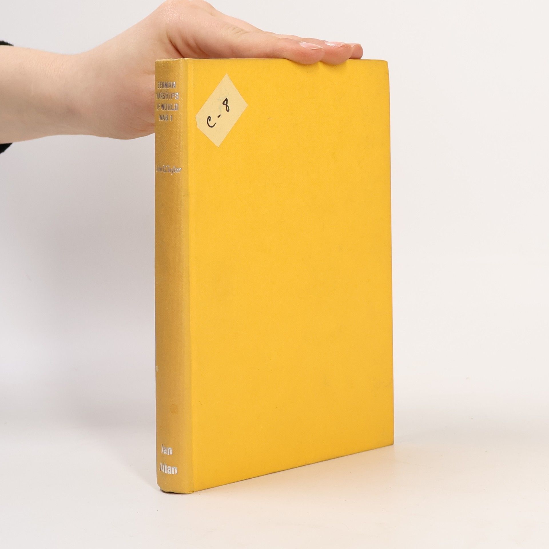 J. C. Taylor German Warships of World War I.