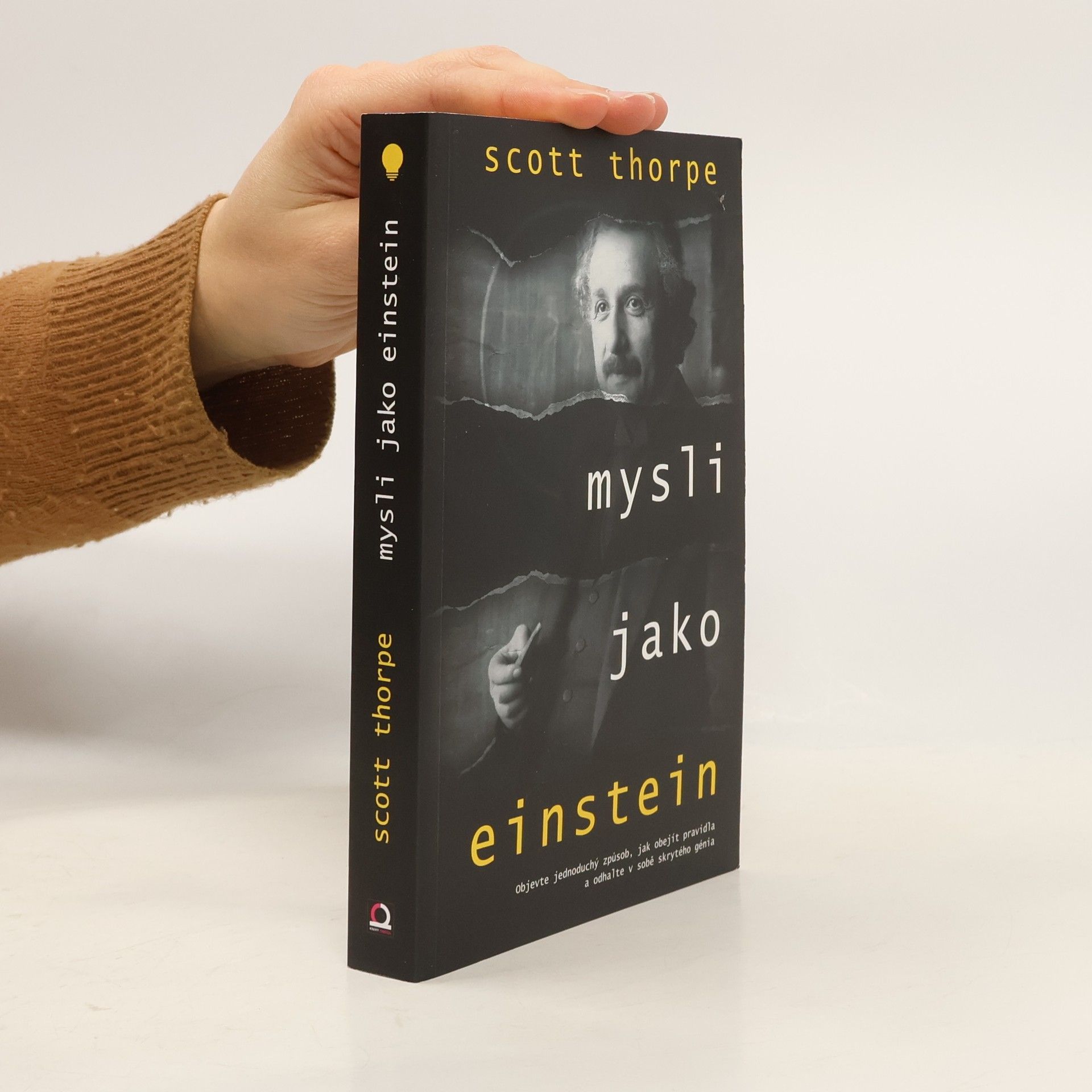 Scott Thorpe Mysli jako Einstein