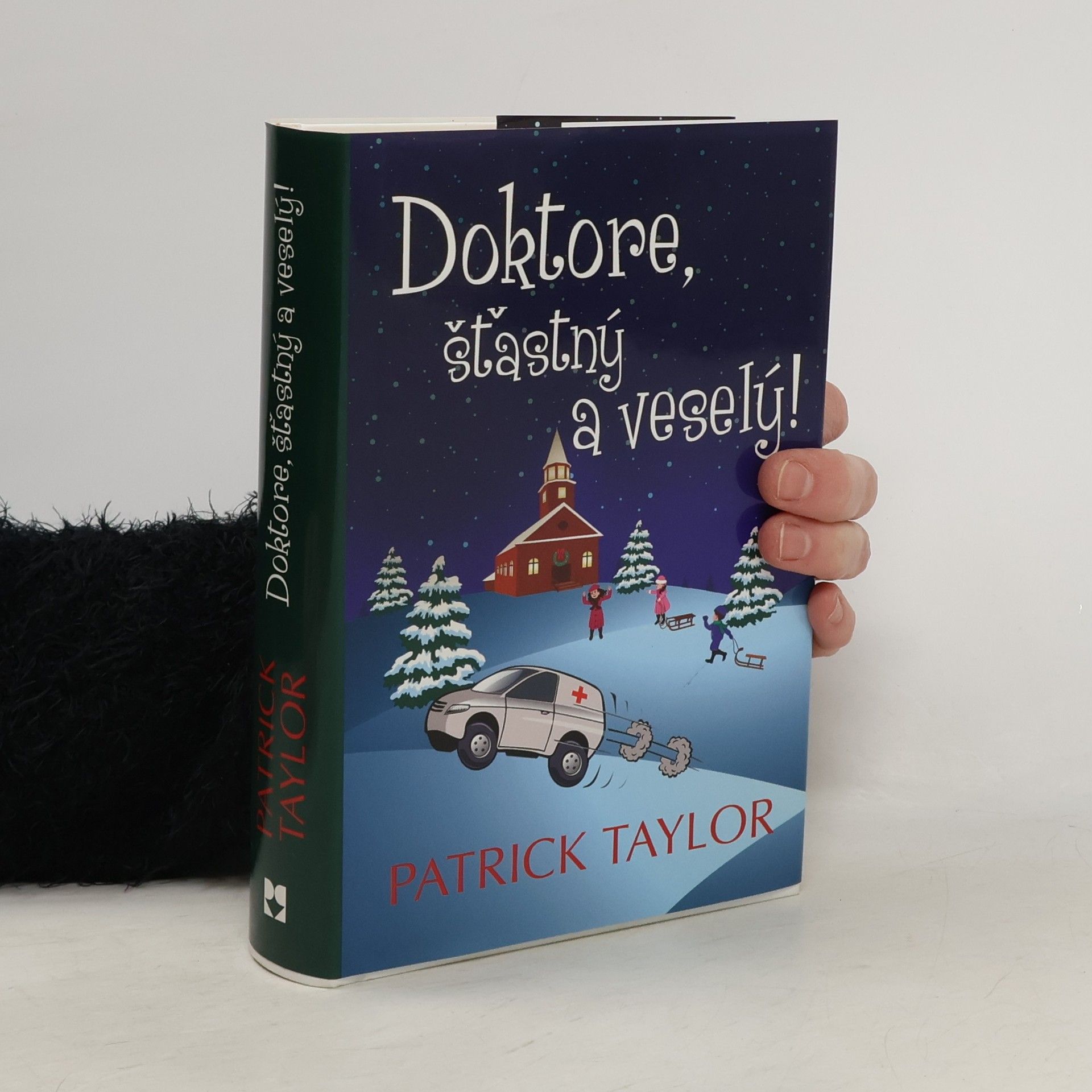 Patrick Taylor Doktore, šťastný a veselý!