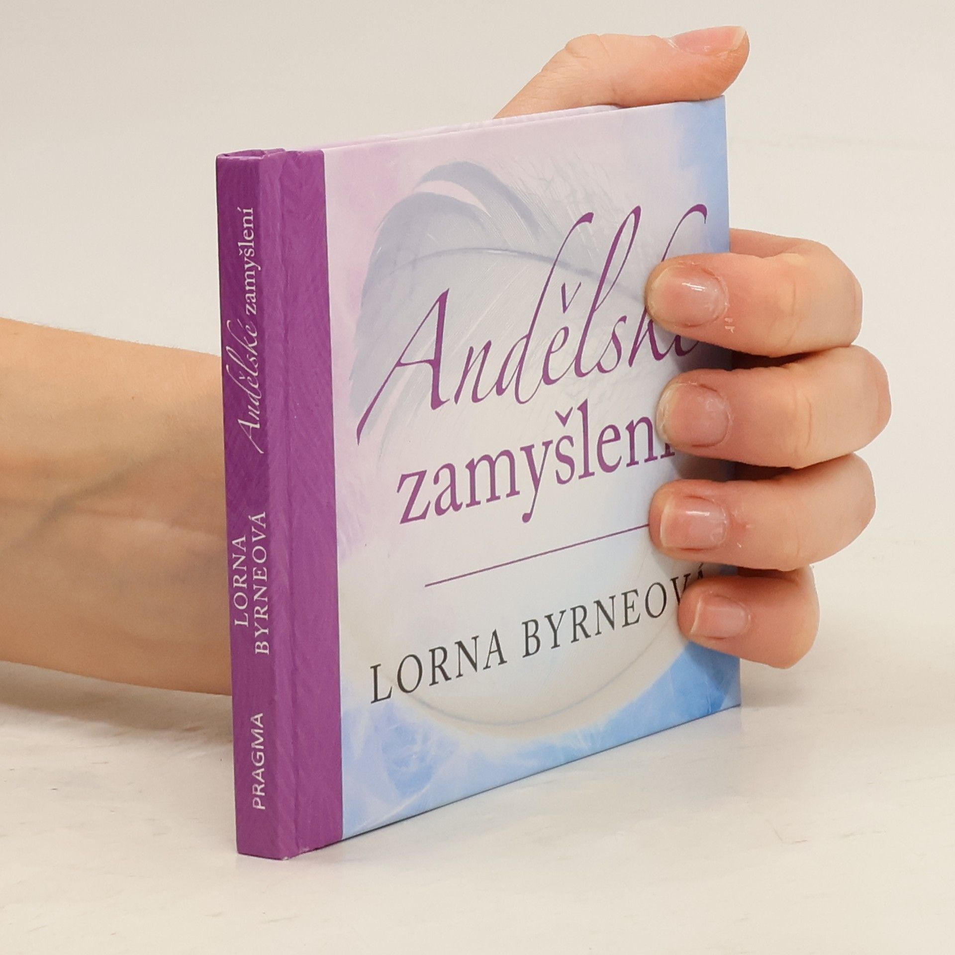 Lorna Byrne Andělské zamyšlení