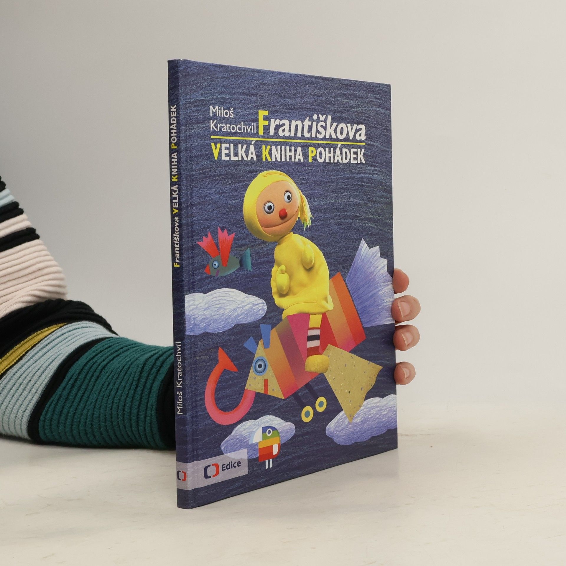 Miloš Kratochvil Františkova velká kniha pohádek