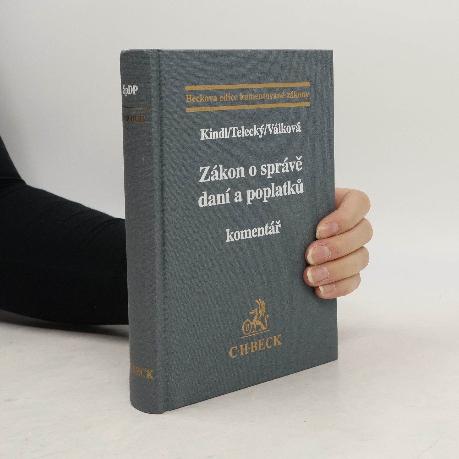 Milan Kindl Zákon o správě daní a poplatků : komentář