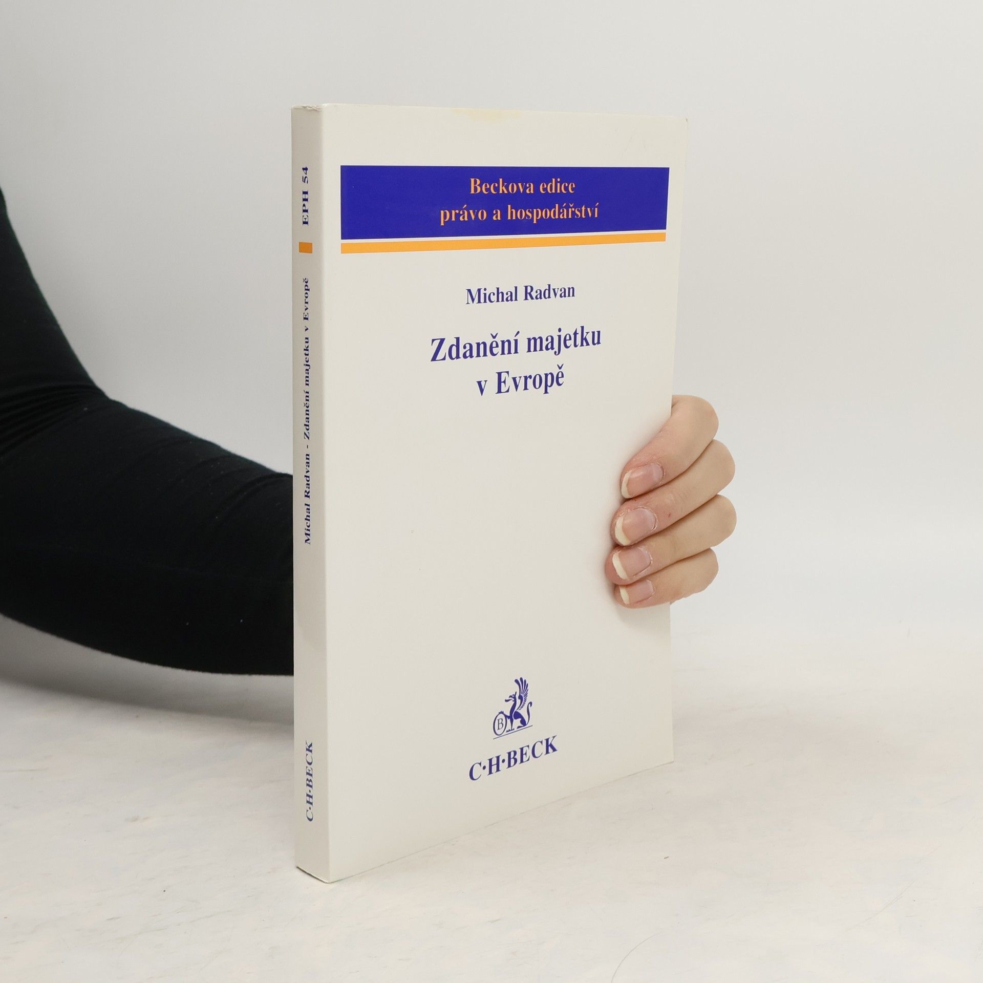 Michal Radvan Beckova edice: právo a hospodářství EPH 54: Zdanění majetku v Evropě