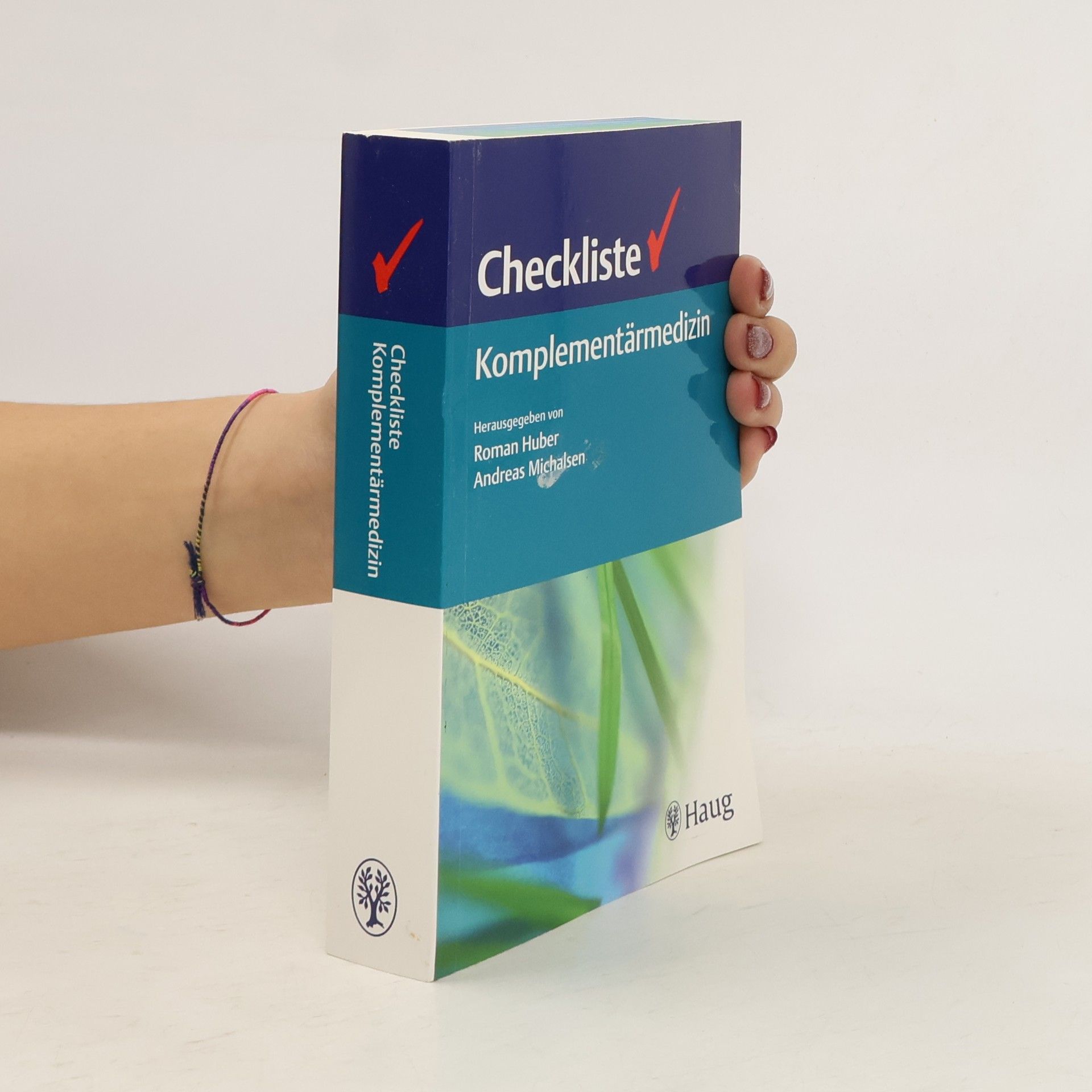 Roman Huber Checkliste Komplementärmedizin