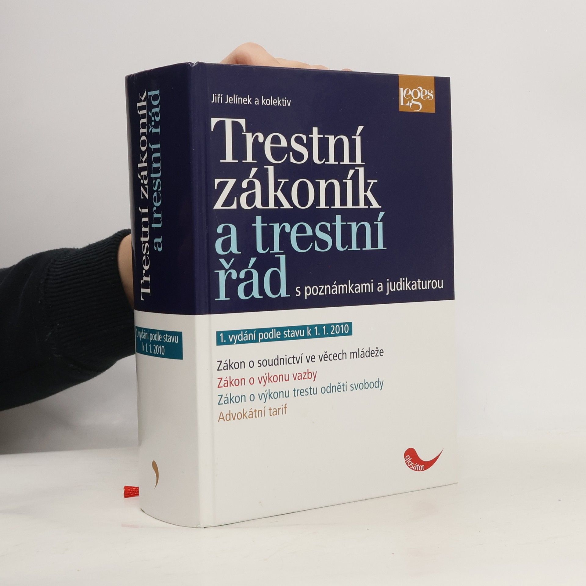 Jiří Jelínek Trestní zákoník a trestní řád. S poznámkami a judikaturou