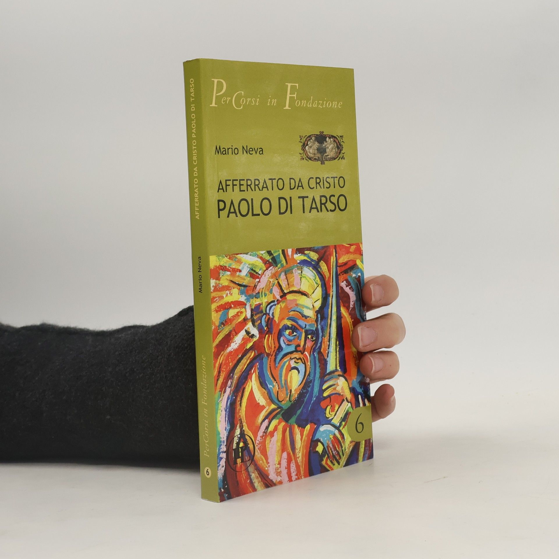 Mario Neva Afferrato da Cristo: Paolo di Tarso