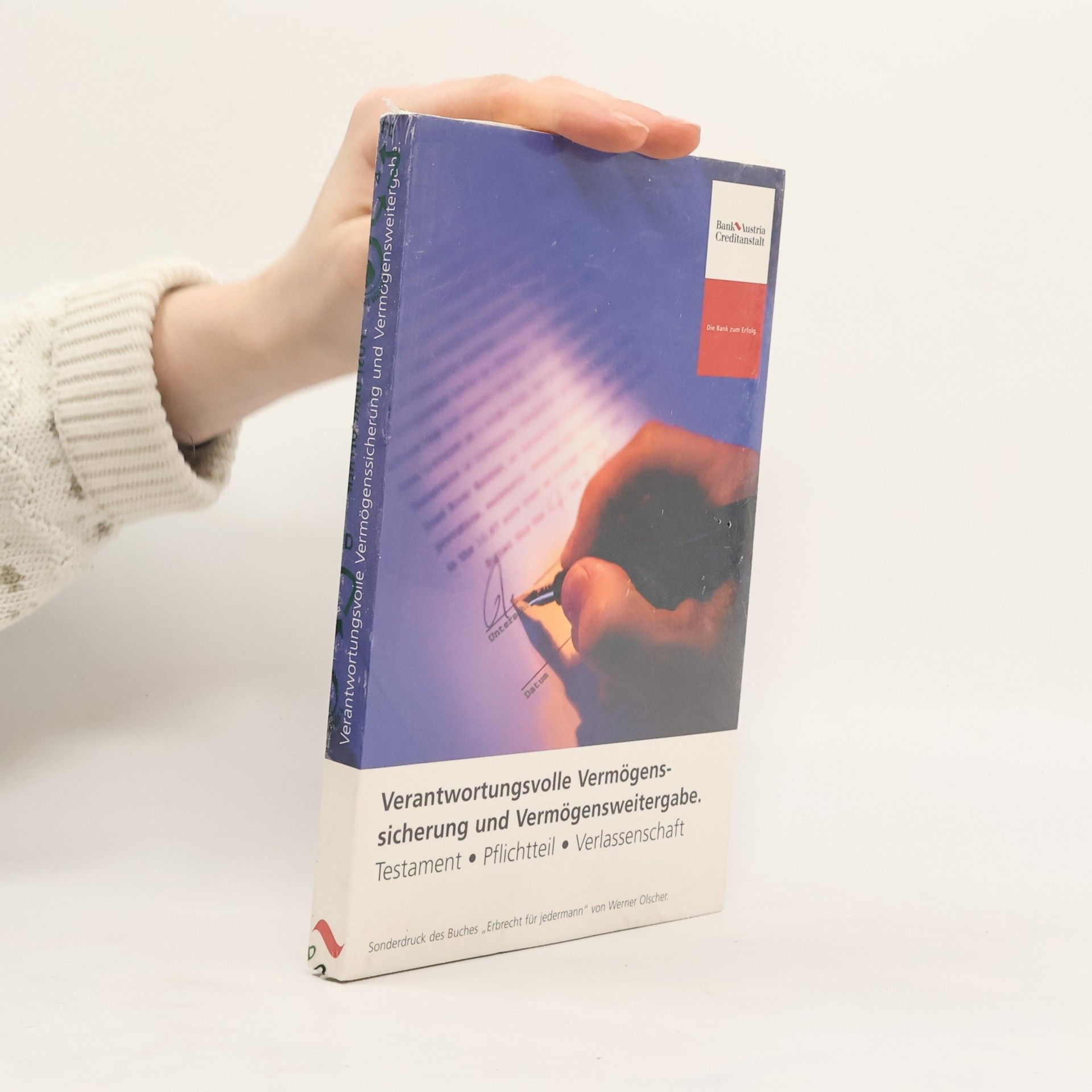 Werner Olscher Verantwortungsvolle Vermögens-sicherung und Vermögensweitergabe