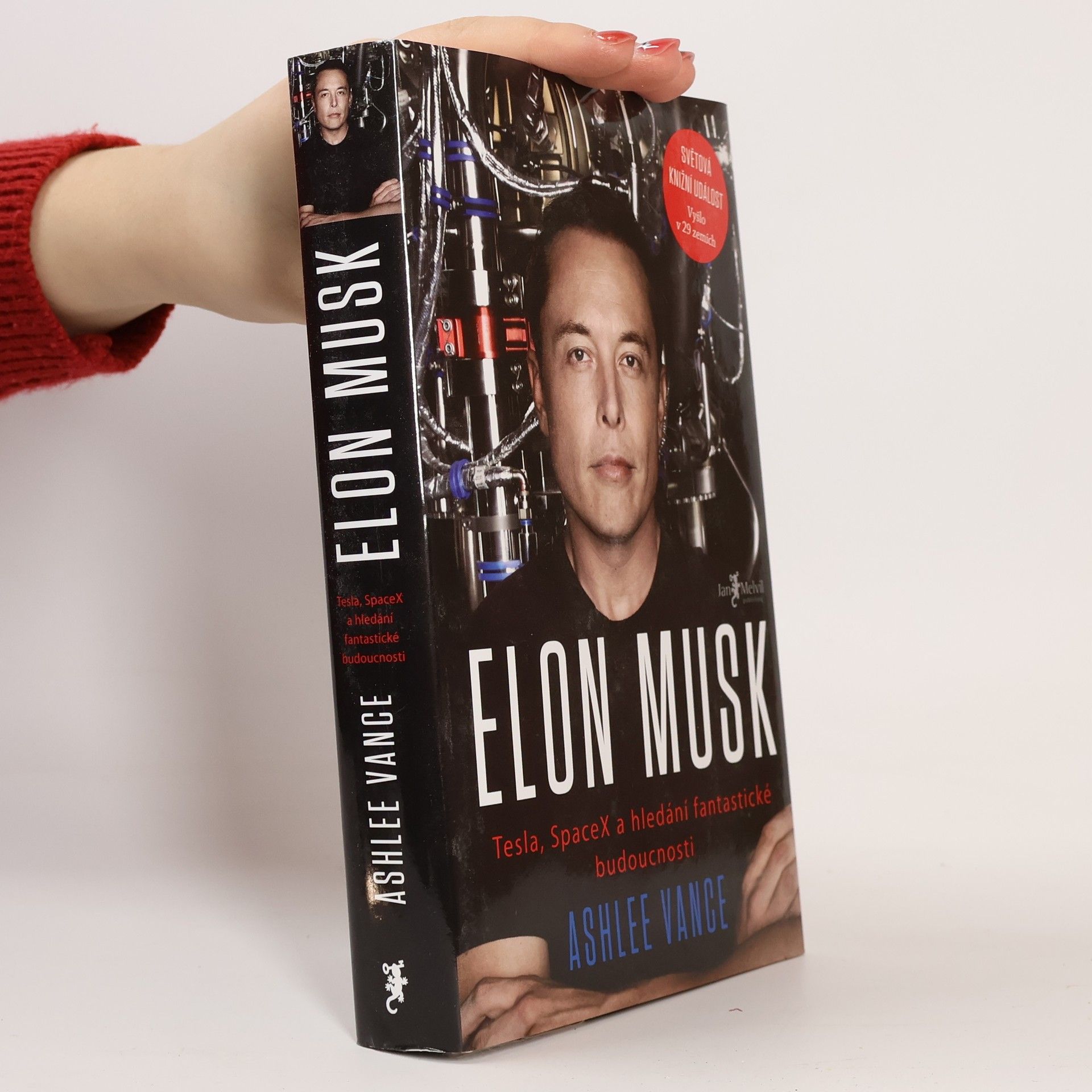 Ashlee Vance Elon Musk. Tesla, SpaceX a hledání fantastické budoucnosti