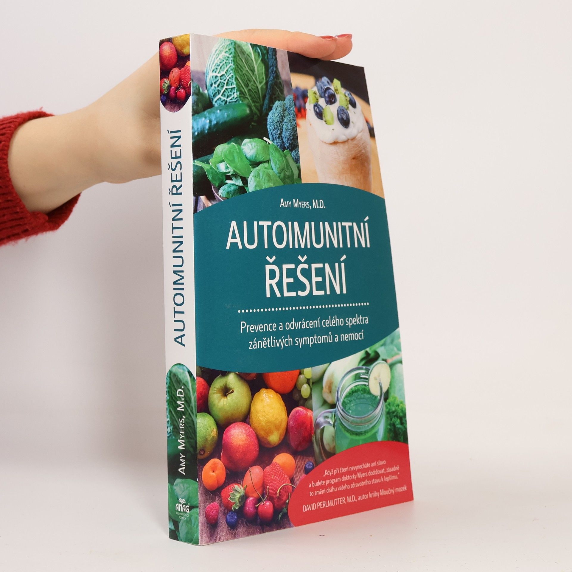Amy Myers Autoimunitní řešení : prevence a odvrácení celého spektra zánětlivých symptomů a nemocí