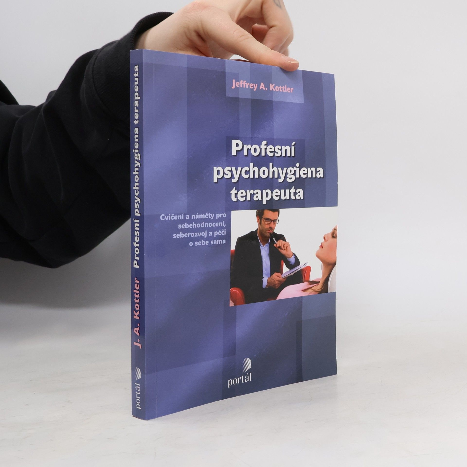 Jeffrey A. Kottler Profesní psychohygiena terapeuta