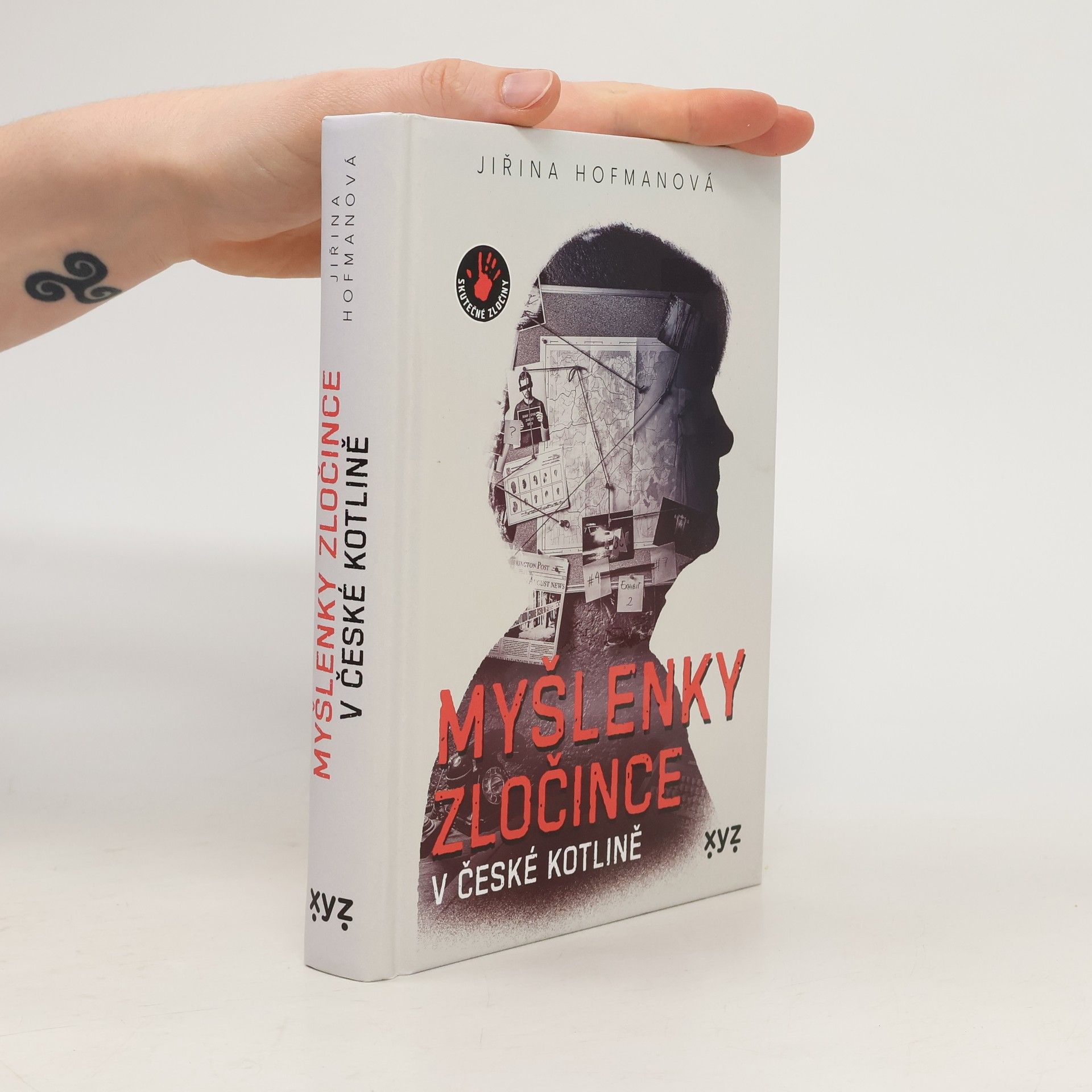 Jiřina Hofmanová Myšlenky zločince v české kotlině