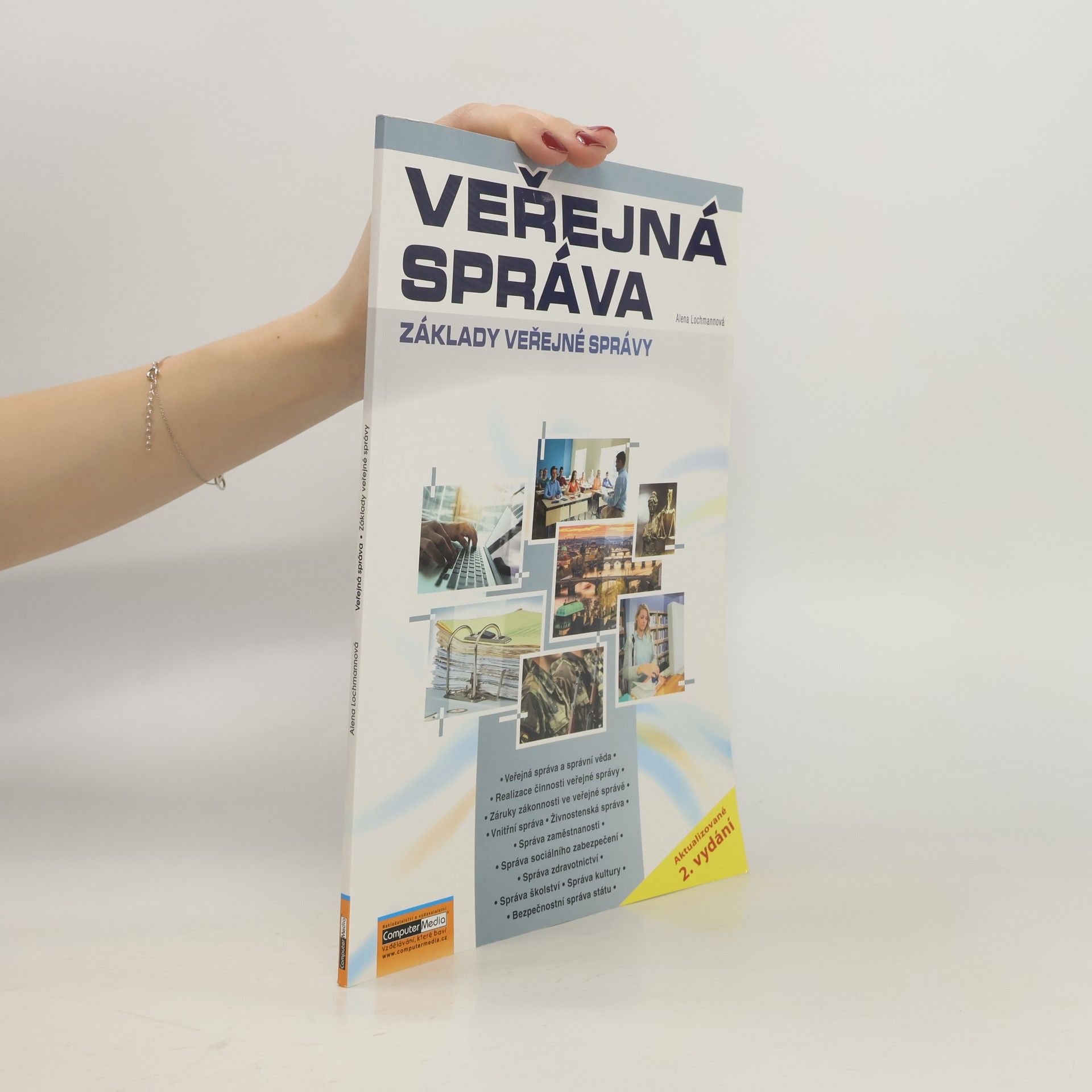 Alena Lochmannová Veřejná správa : Základy veřejné správy