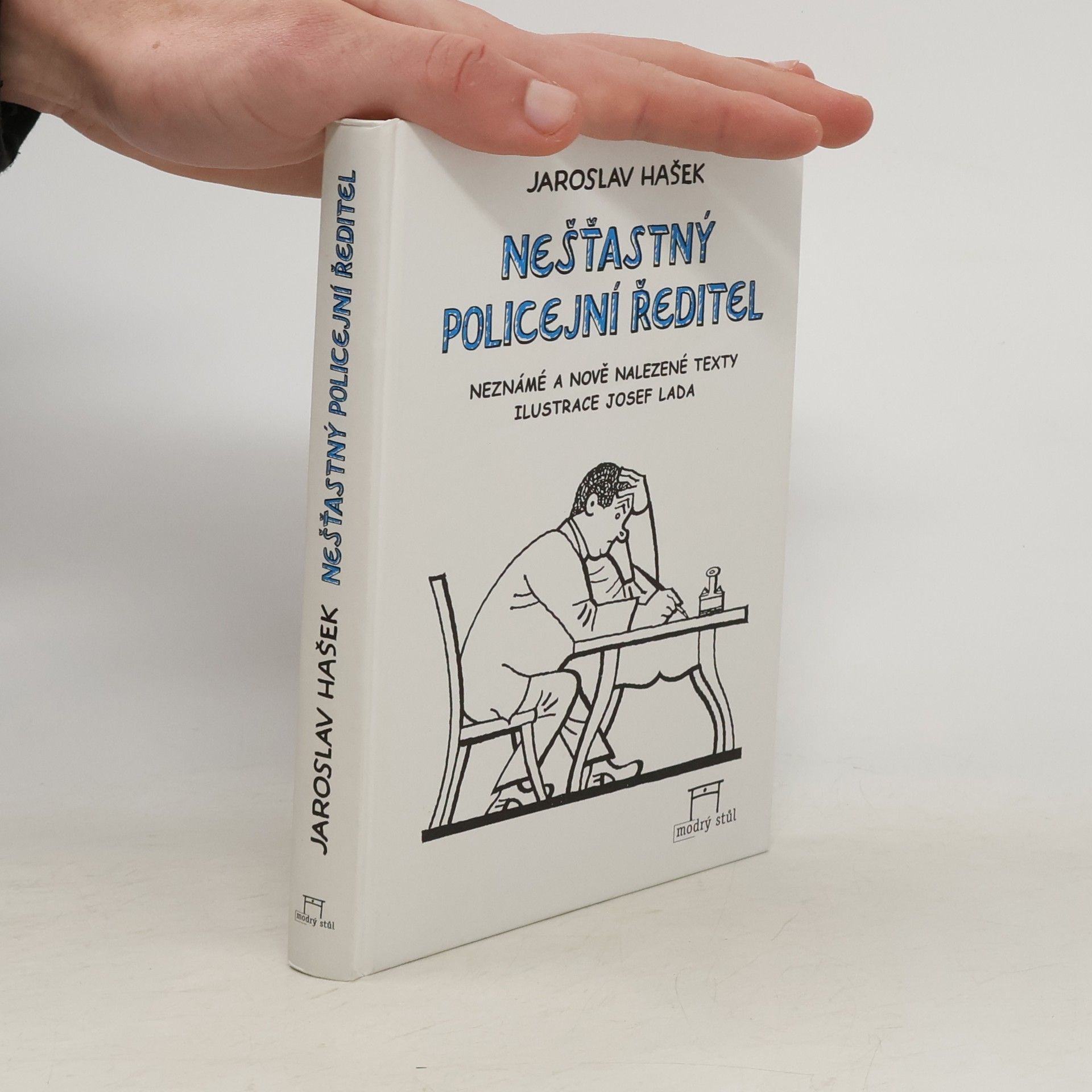 Jaroslav Hašek Nešťastný policejní ředitel