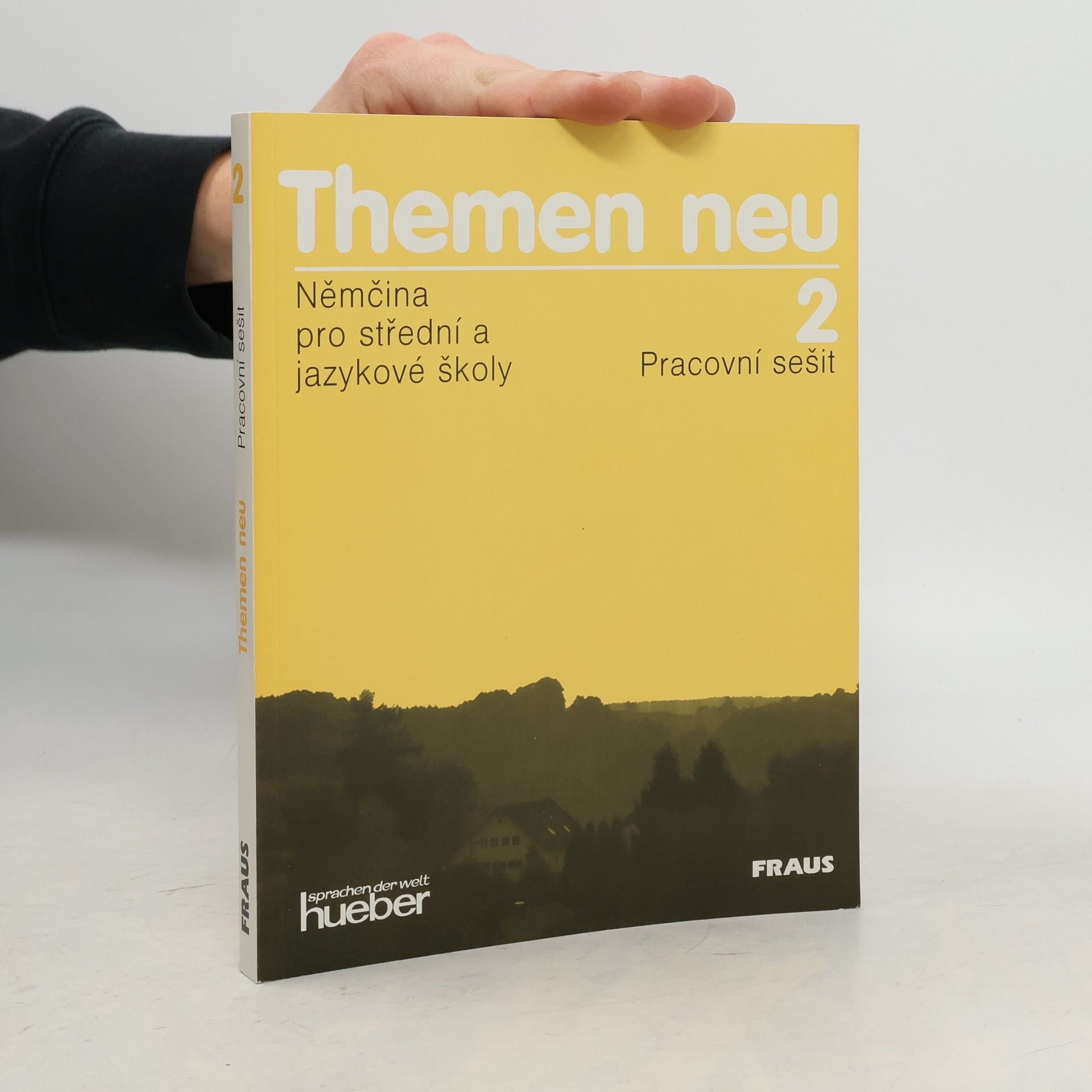 Kolektiv autorů Themen neu 2: Němčina pro střední a jazykové školy- pracovní sešit