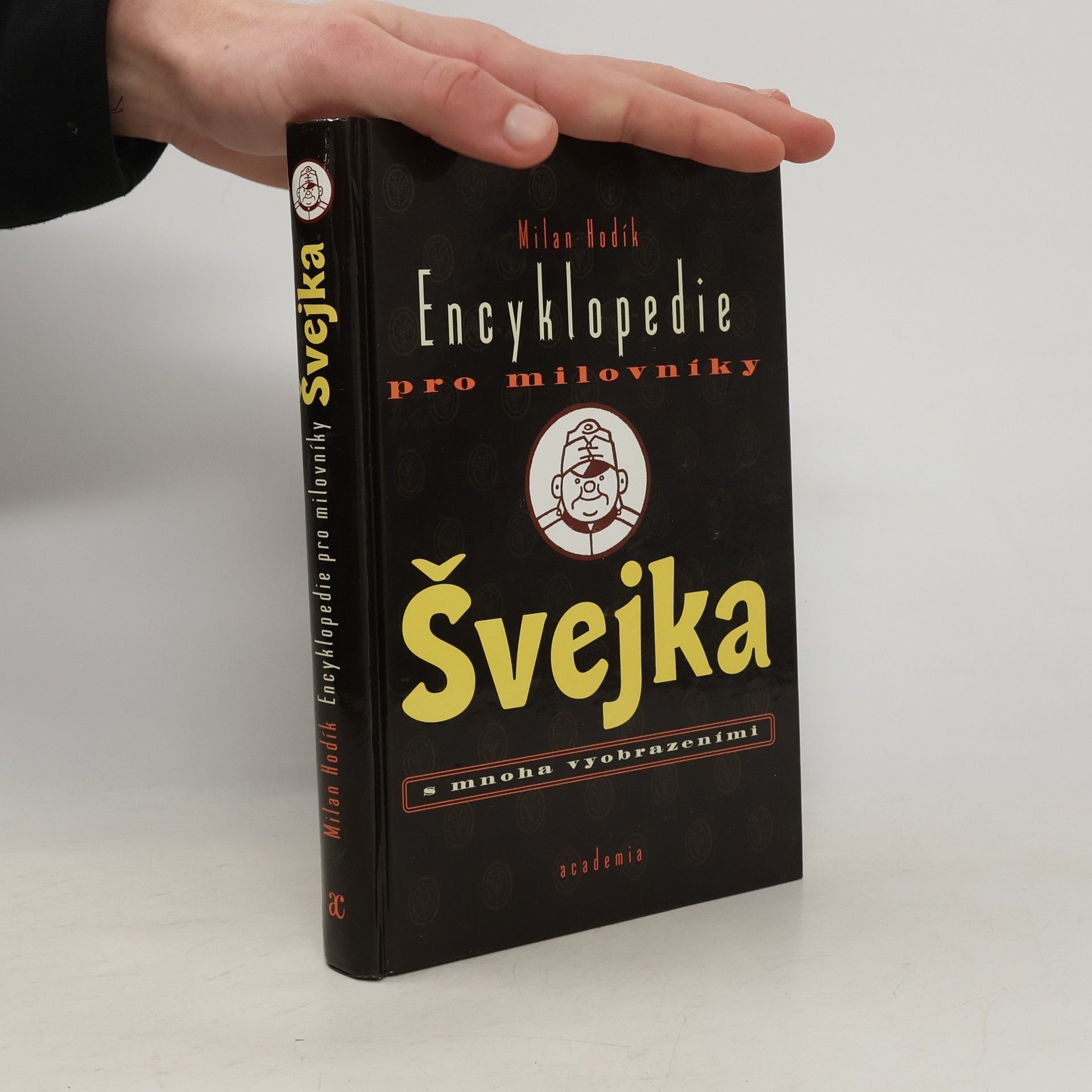 Milan Hodík Encyklopedie pro milovníky Švejka s mnoha vyobrazeními