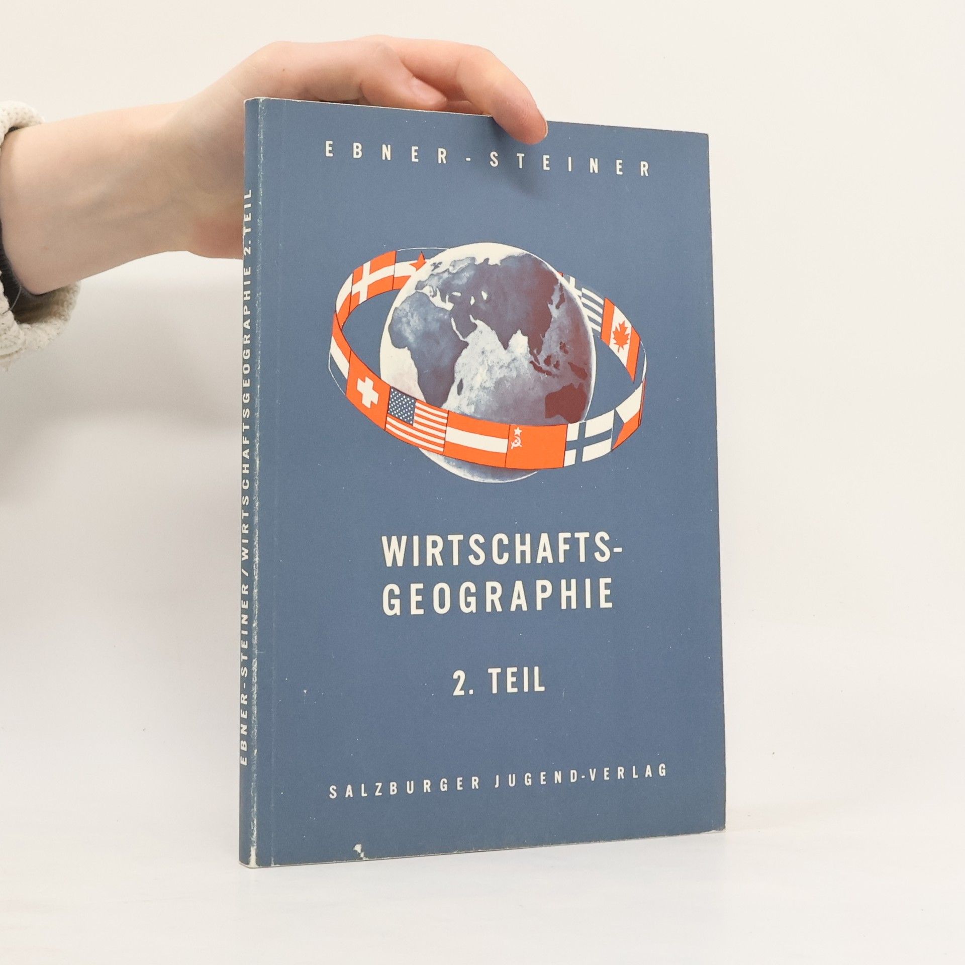 Kolektiv autorů Wirtschaftsgeographie für Handelsschulen. 2. Teil