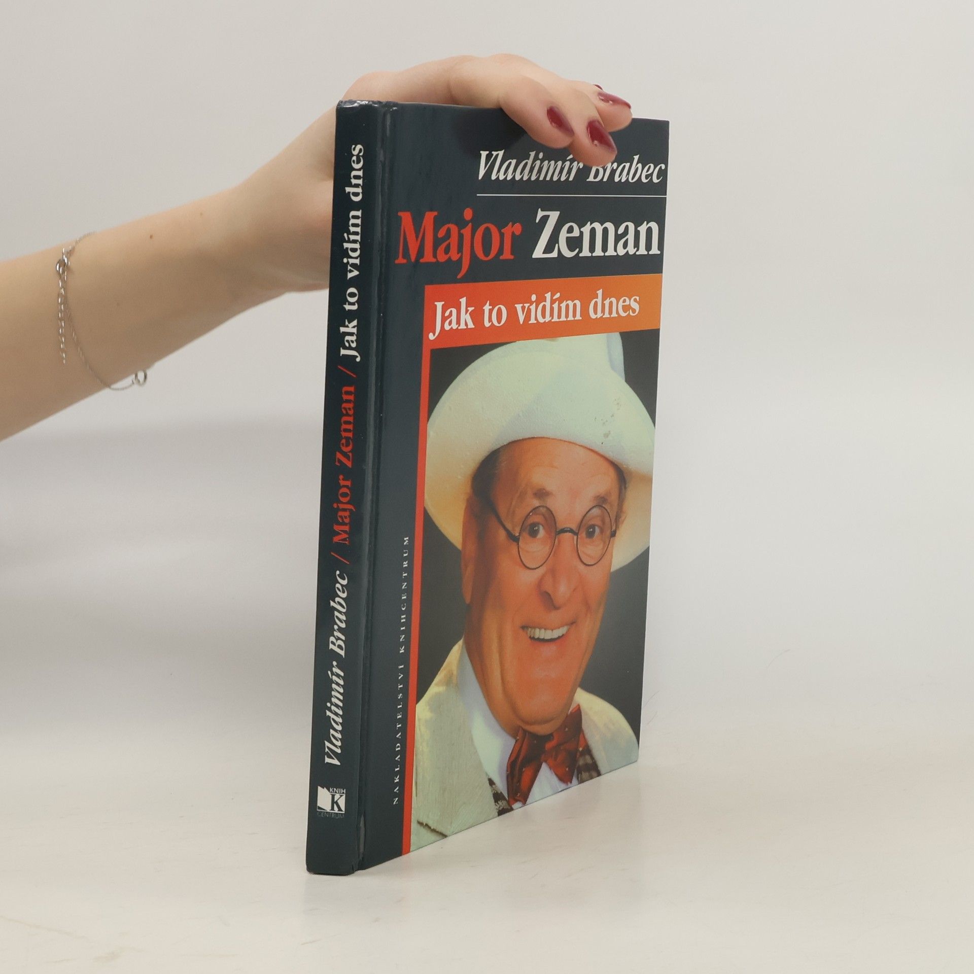 Vladimír Brabec Major Zeman: Jak to vidím dnes