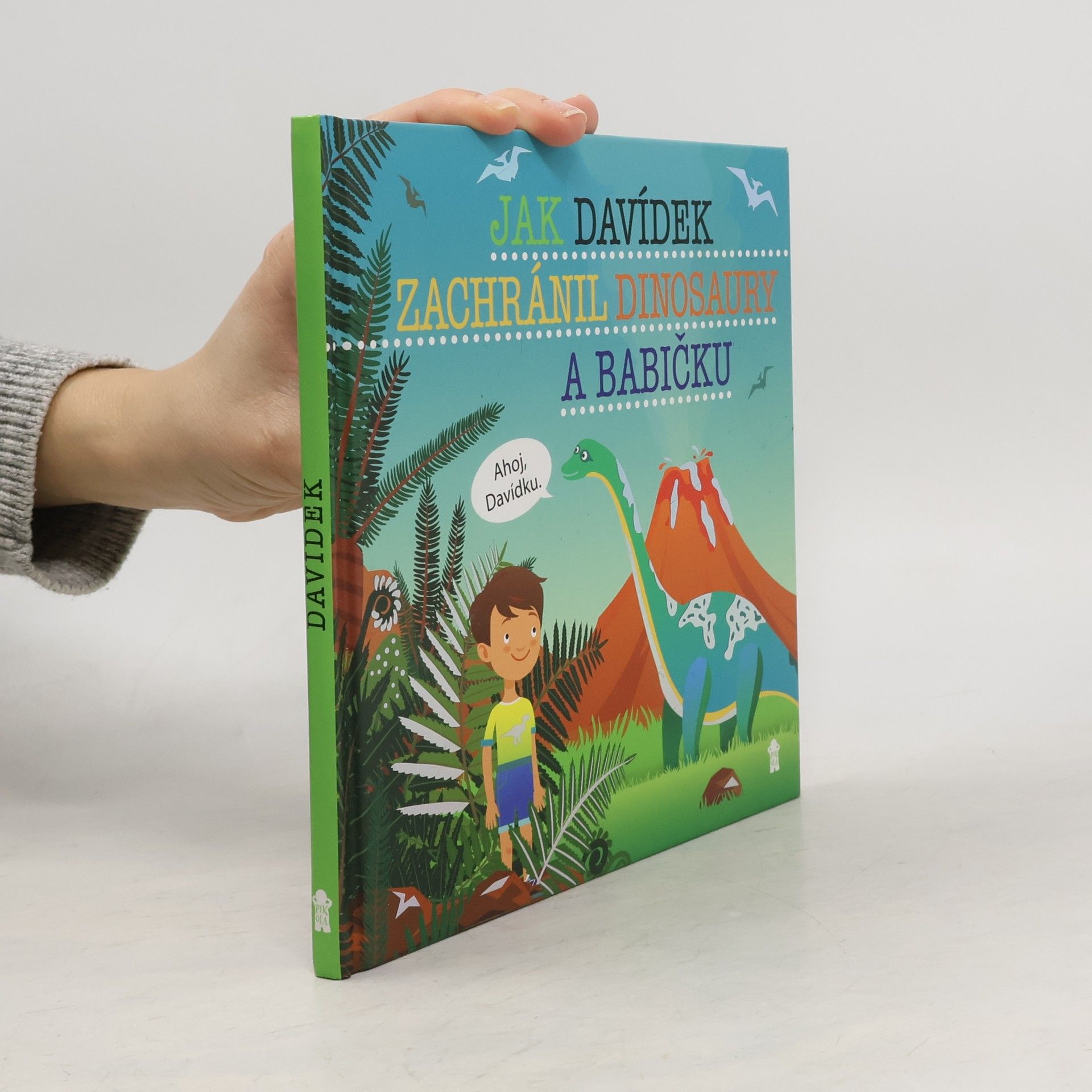 Šimon Matějů Jak Davídek zachránil dinosaury a babičku