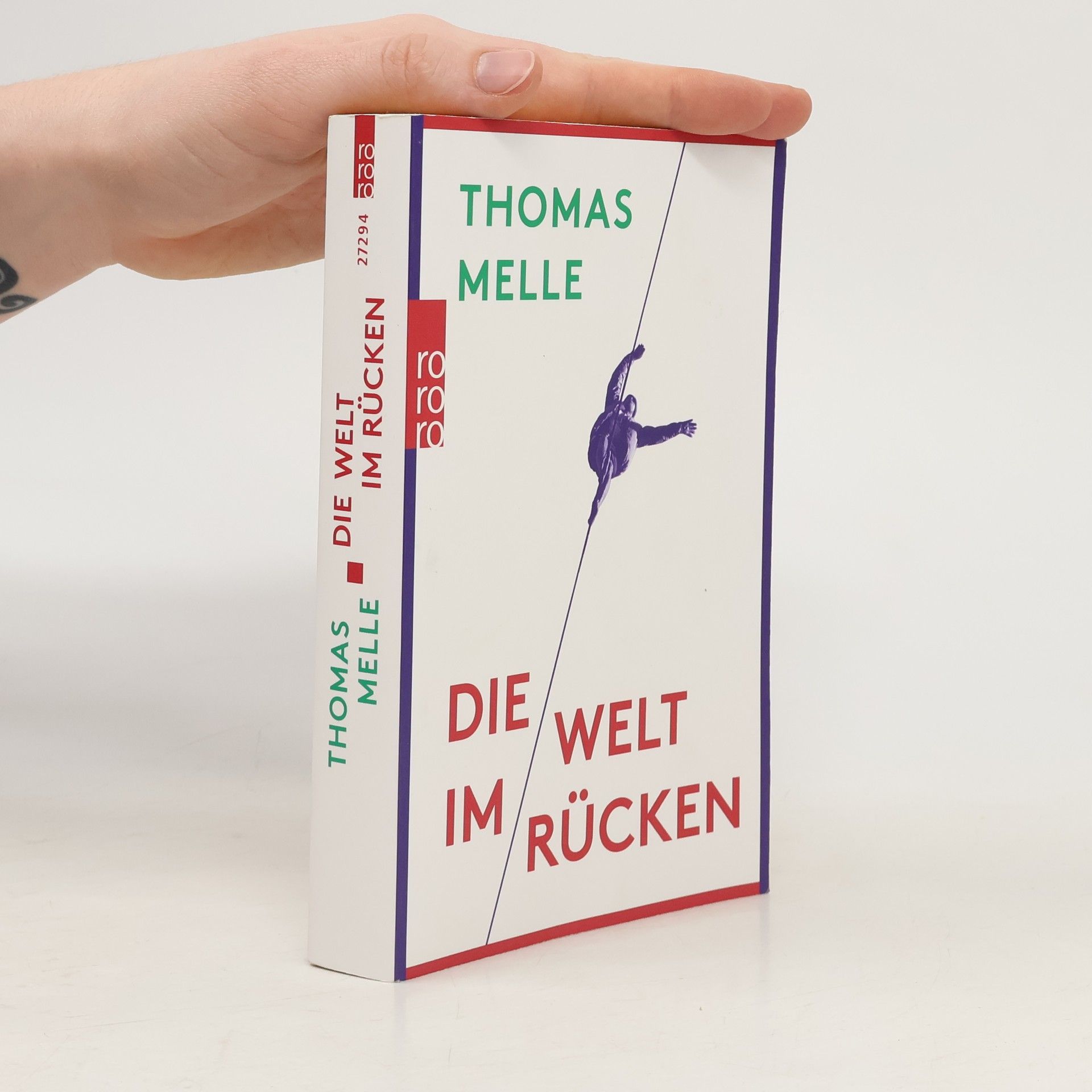 Thomas Melle Die Welt im Rücken