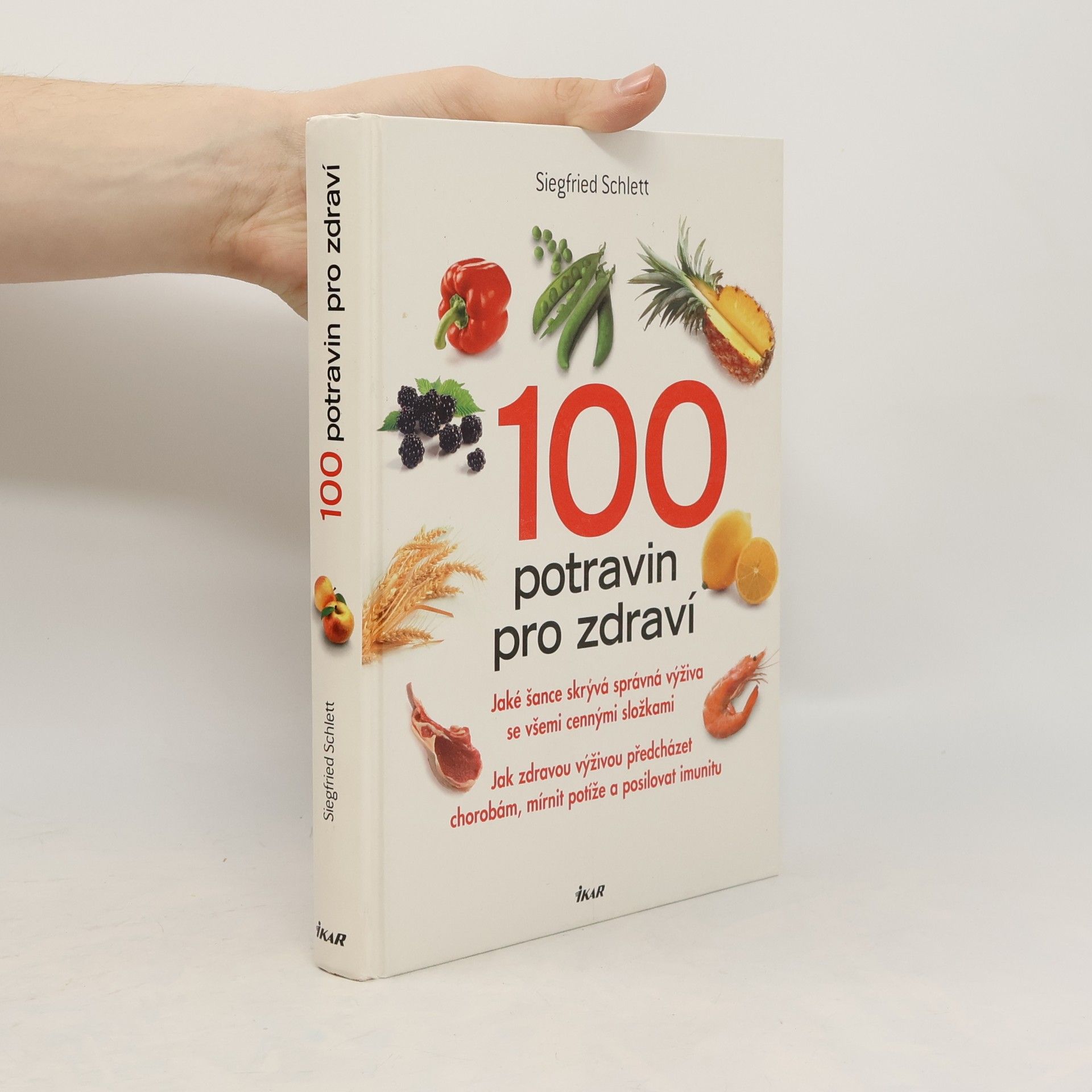 Siegfried Schlett 100 potravin pro zdraví