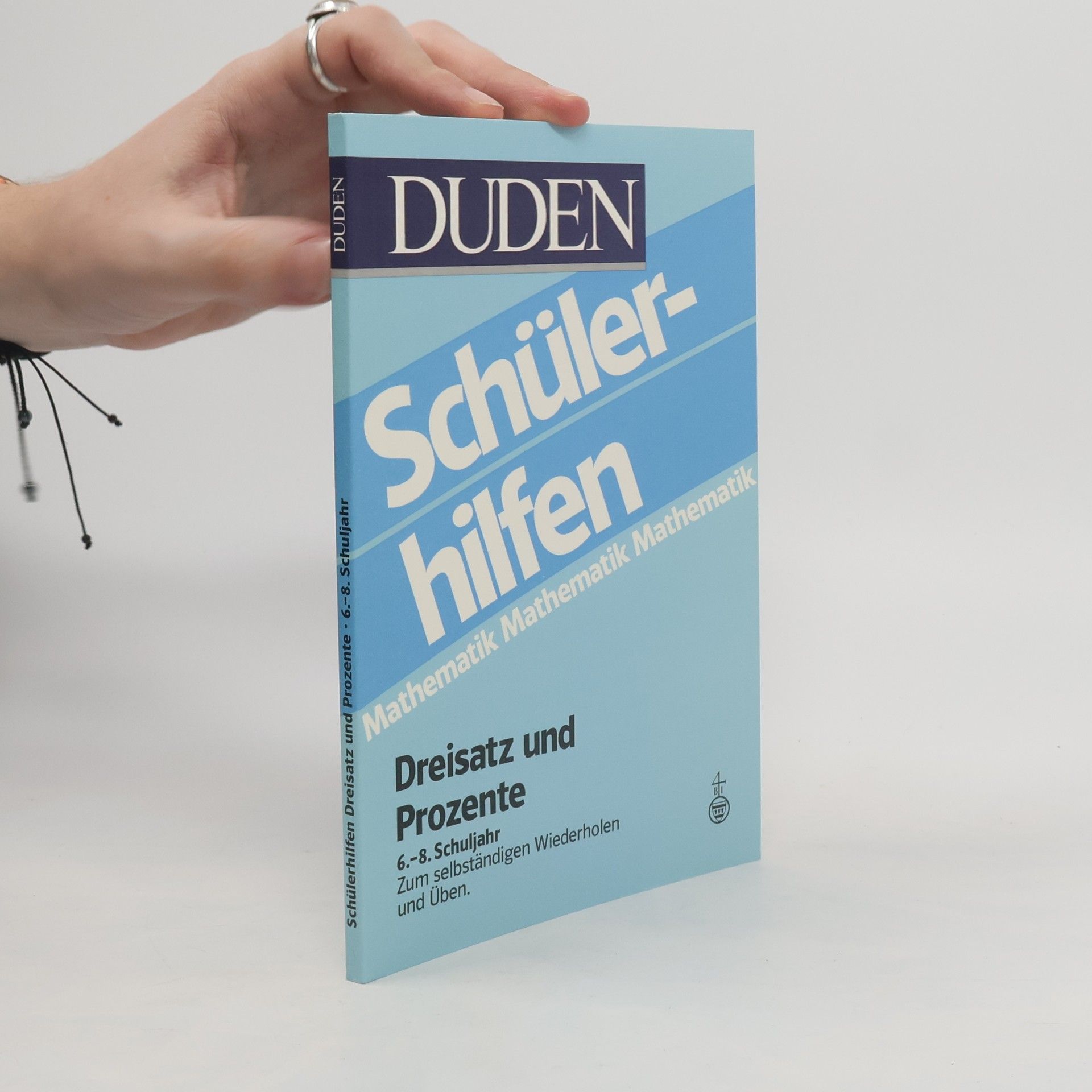 Hans Borucki Duden-Schülerhilfen. Dreisatz und Prozente