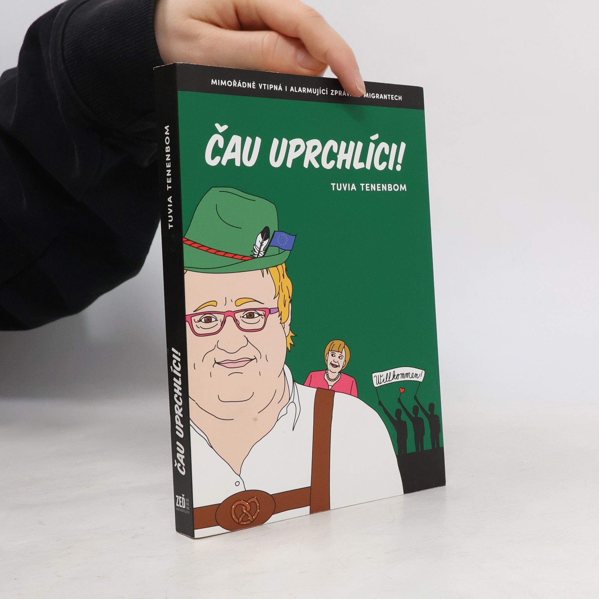 Tuvia Tenenbom Čau, uprchlíci!