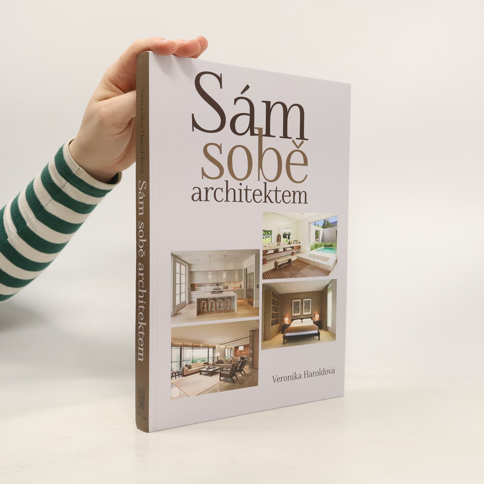 Veronika Haroldová Sám sobě architektem