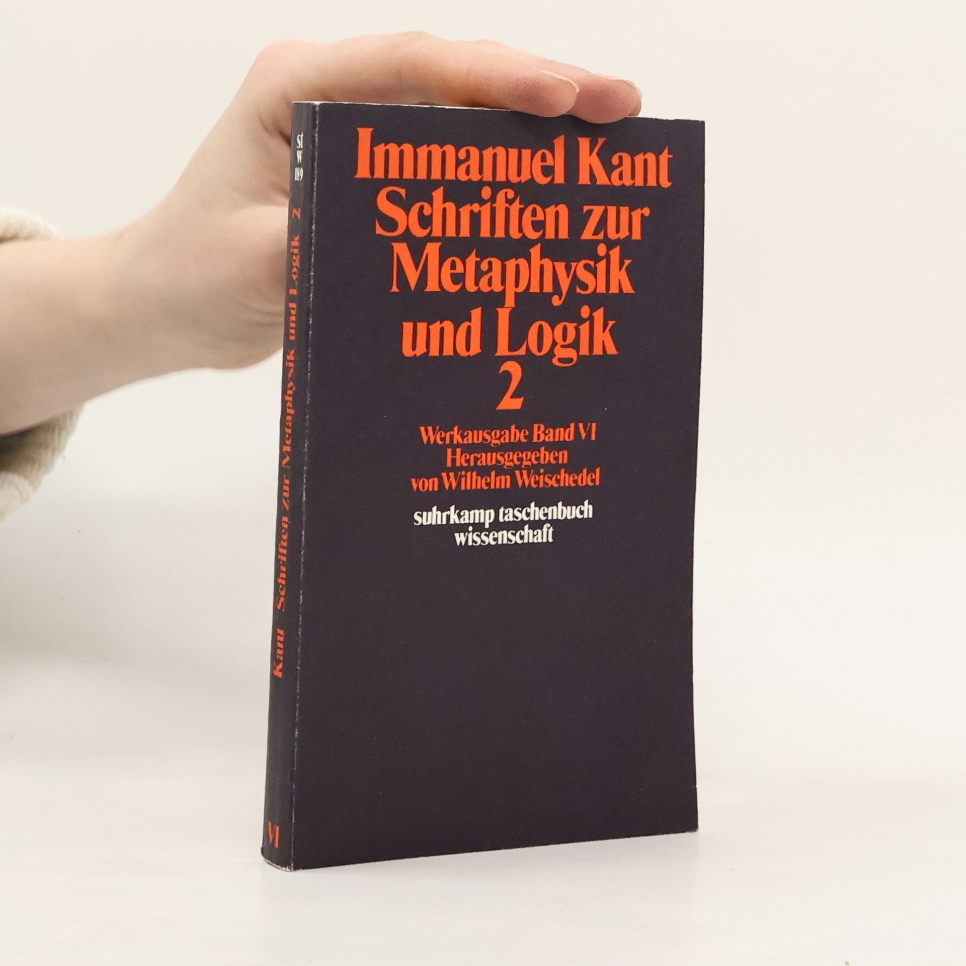 Immanuel Kant Schriften zur Metaphysik und Logik. Tl.2