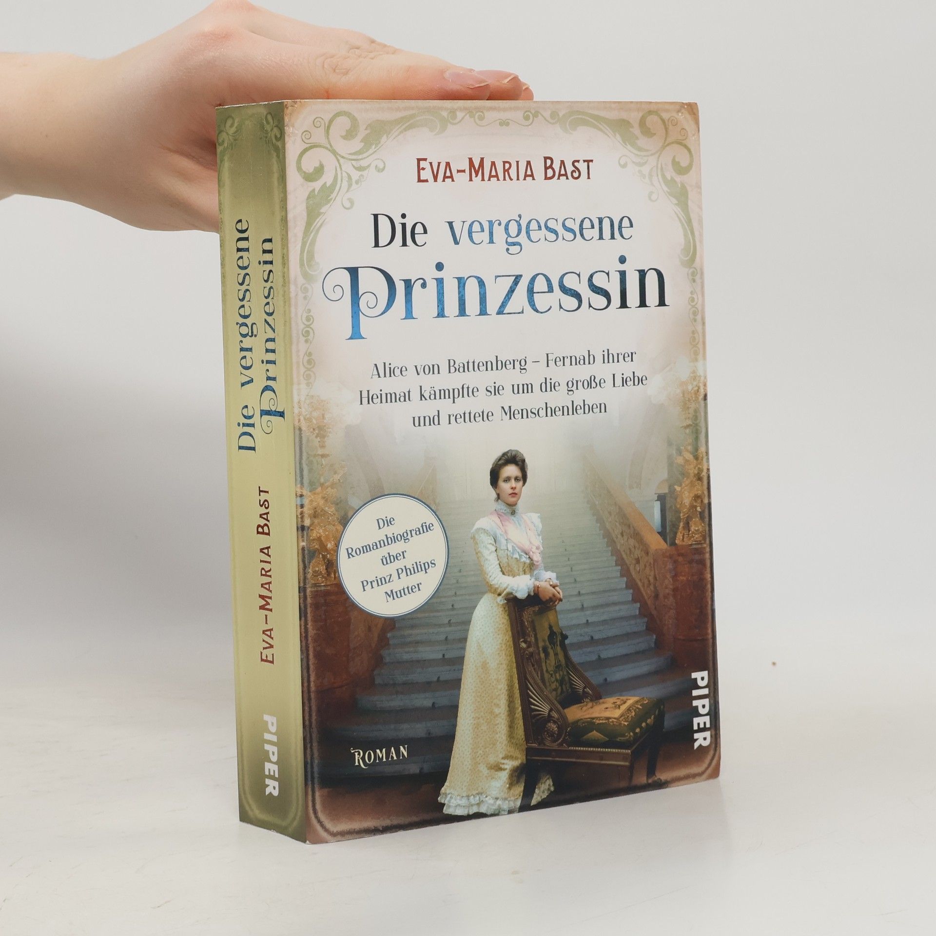 Eva-Maria Bast Die vergessene Prinzessin