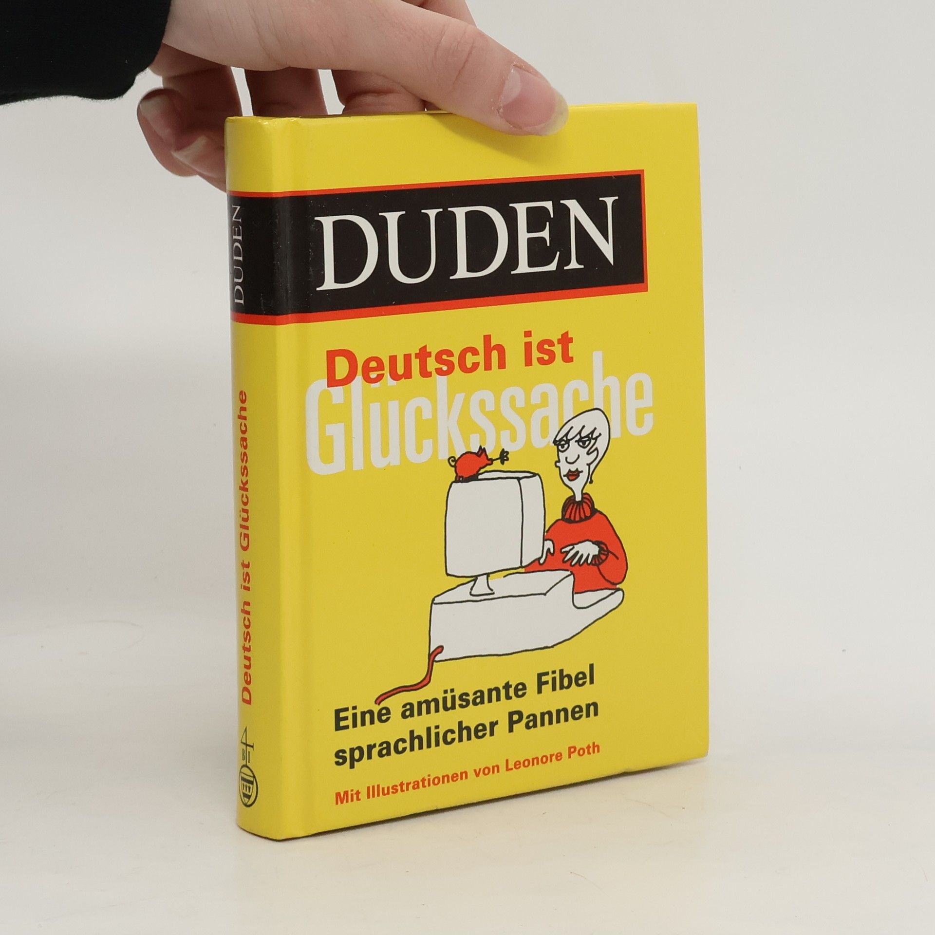 Brigitte Alsleben Duden, Deutsch ist Glückssache