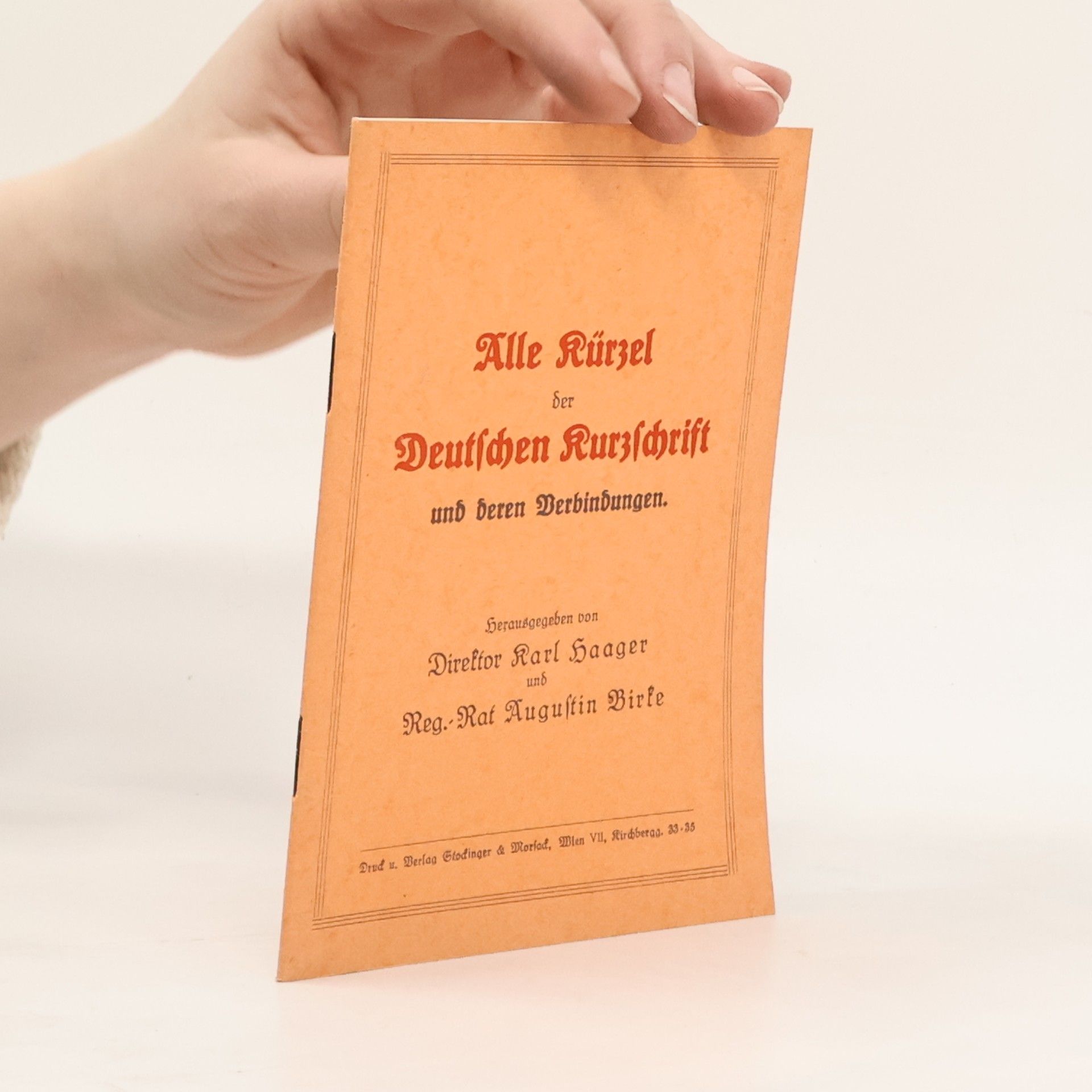 Karl Haager Alle Kürzel der deutschen Kurzschrift und deren Verbindungen