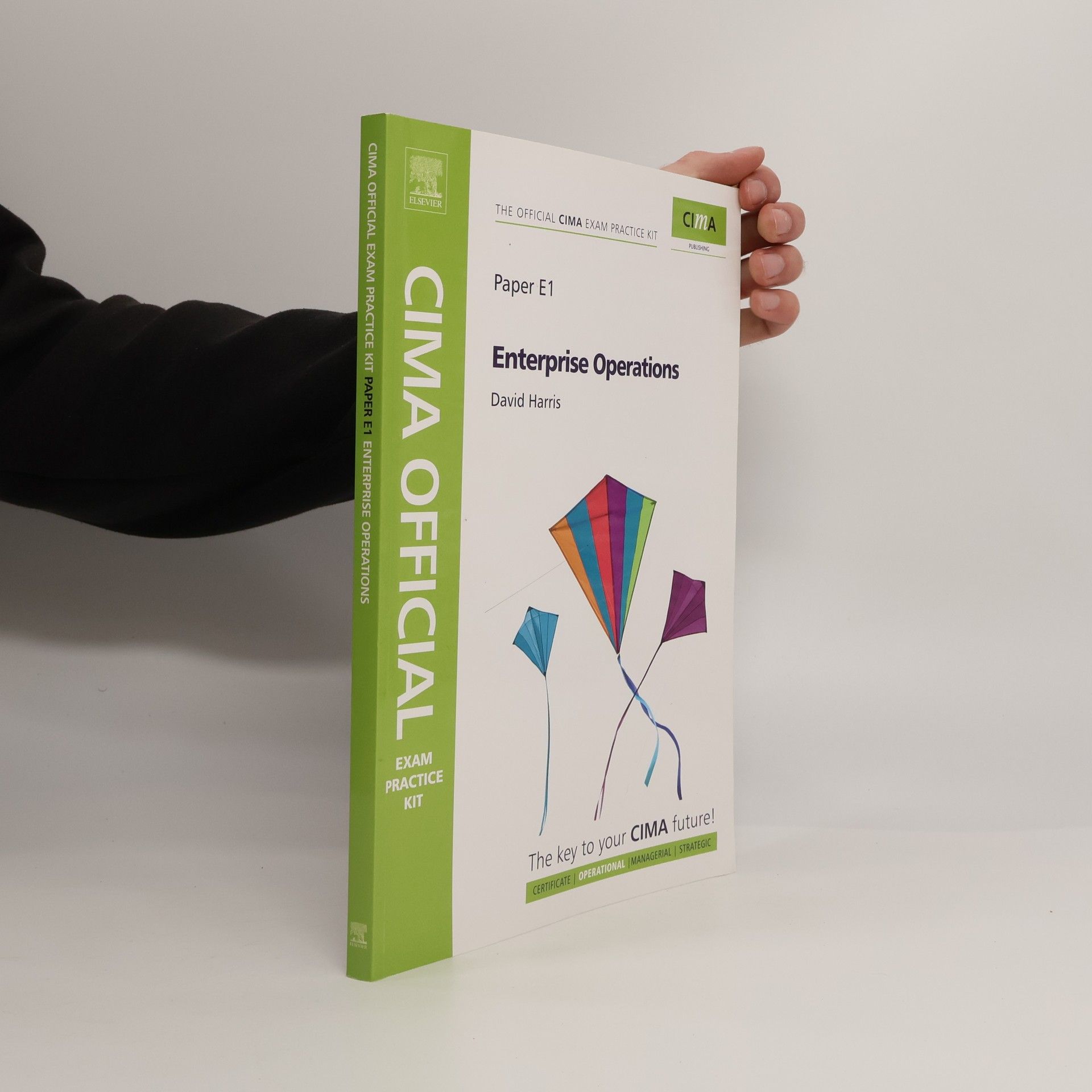 David R. Harris CIMA Official Exam Practice Kit Enterprise Operations: 2010 Edition
