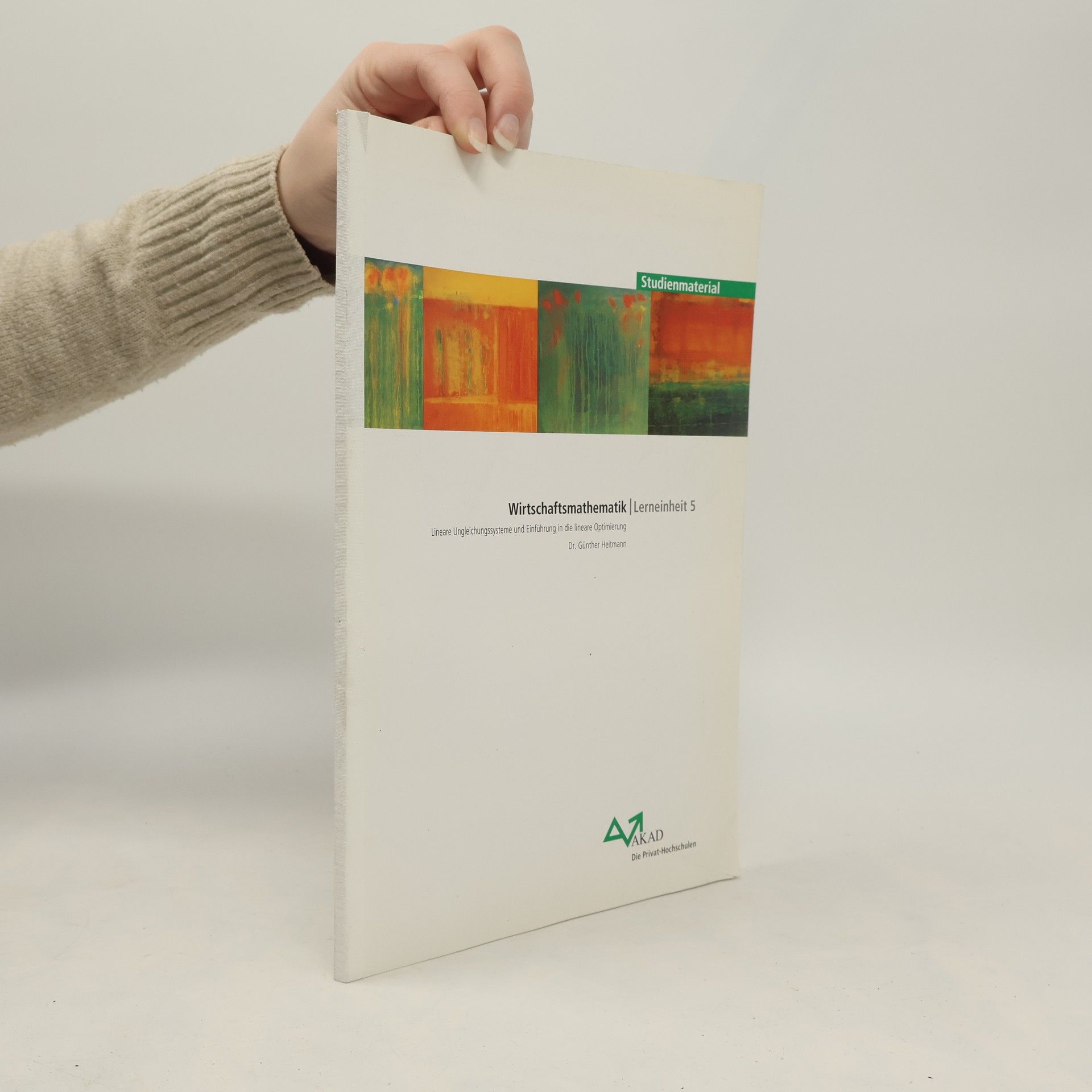 Günther Heitmann Wirtschaftsmathematik. Lerneinheit 5