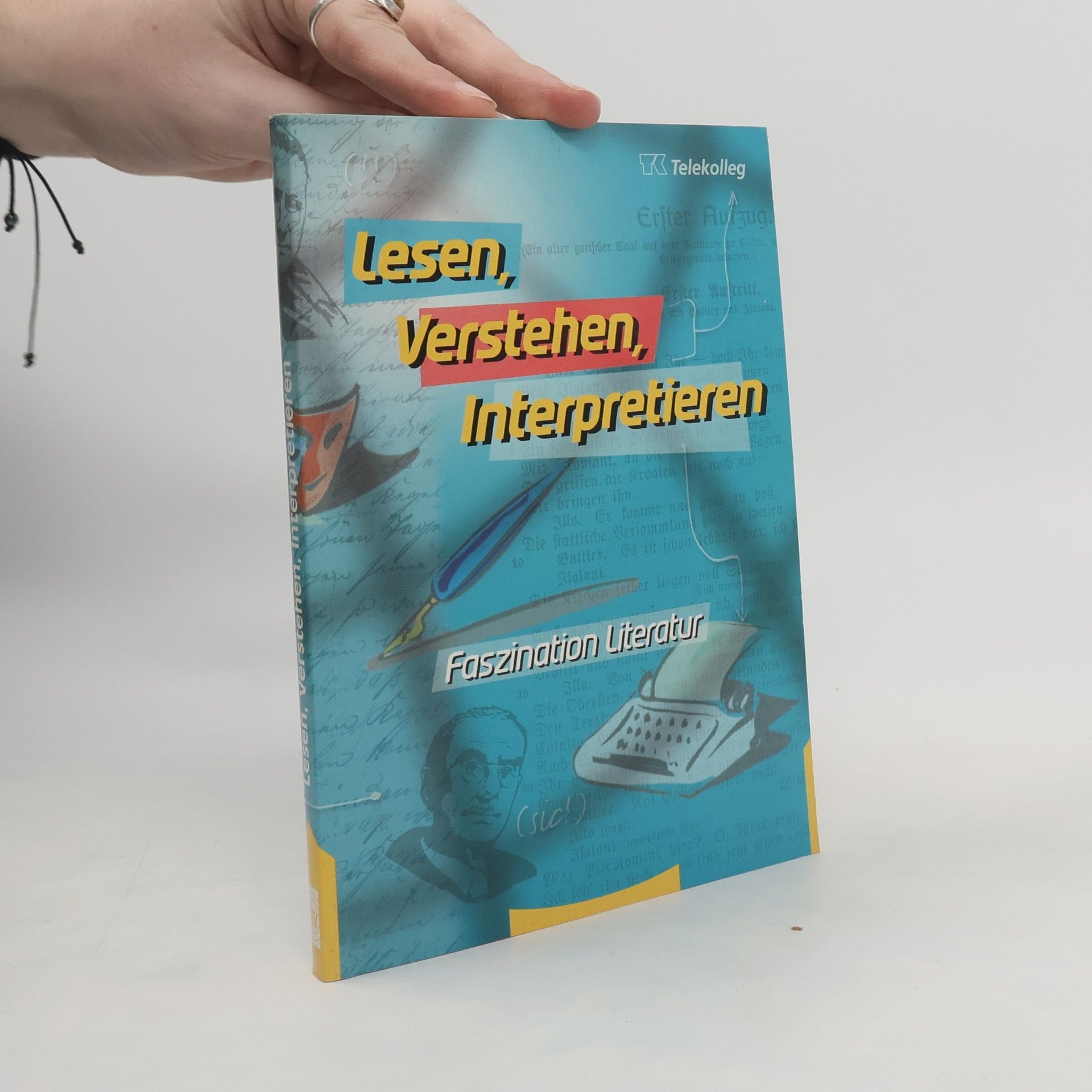 Lieselotte Kinskofer Lesen, verstehen, interpretieren