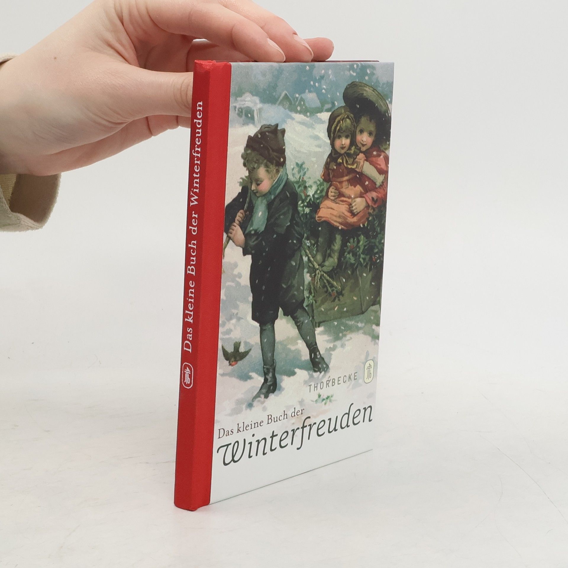 Kolektiv autorů Das kleine Buch der Winterfreuden