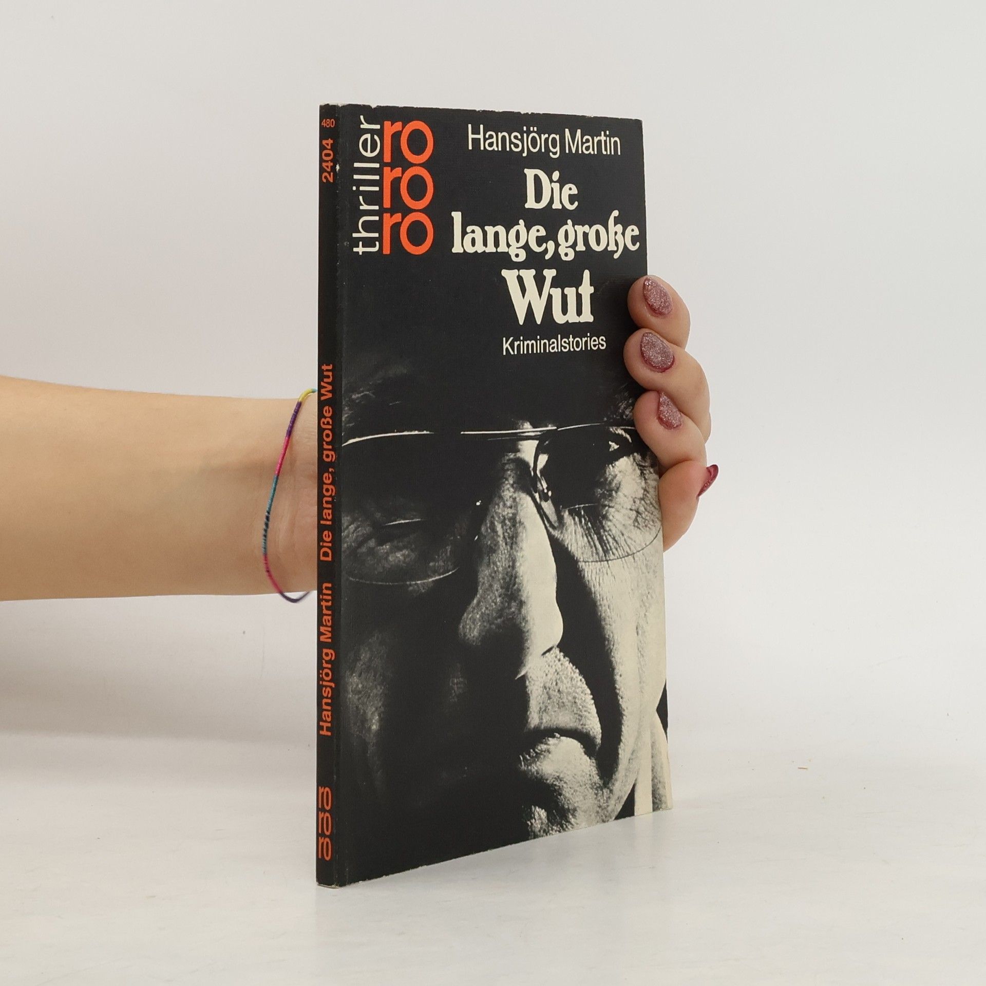 Hansjörg Martin Die lange, grosse Wut