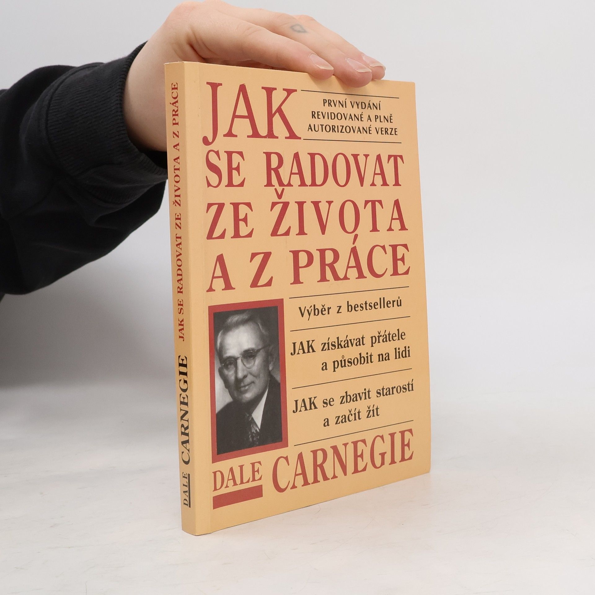 Dale Carnegie Jak se radovat ze života a z práce