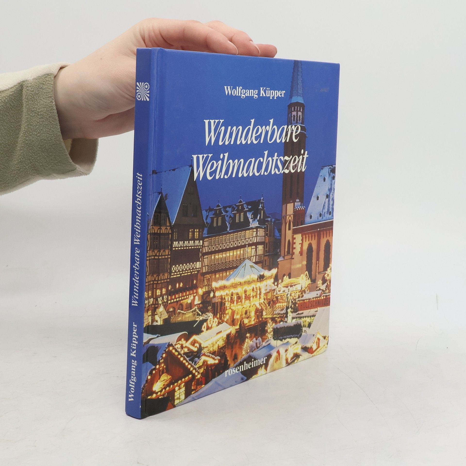 Wolfgang Küpper Wunderbare Weihnachtszeit