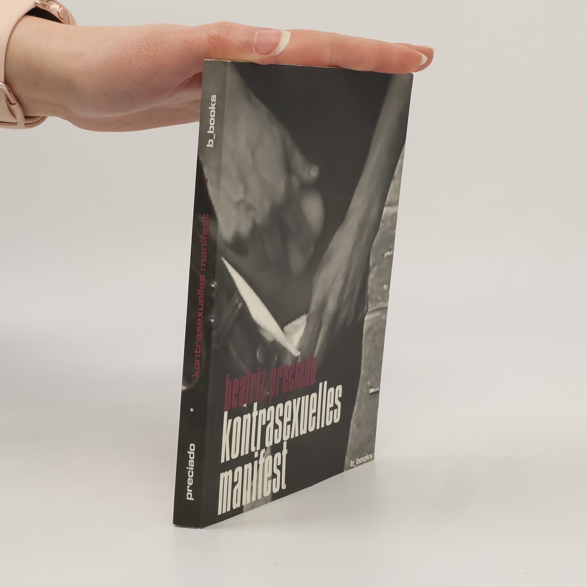 Paul B. Preciado Kontrasexuelles Manifest