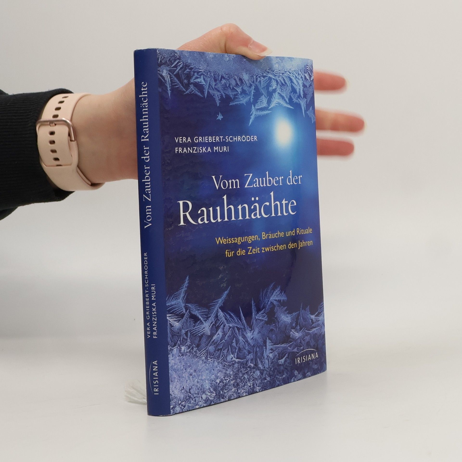 Vera Griebert-Schröder Vom Zauber der Rauhnächte