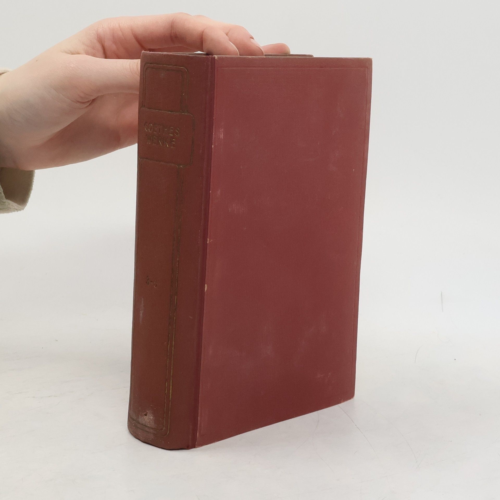 Johann Wolfgang von Goethe Goethes Werke Auswahl in zehn Teilen 3