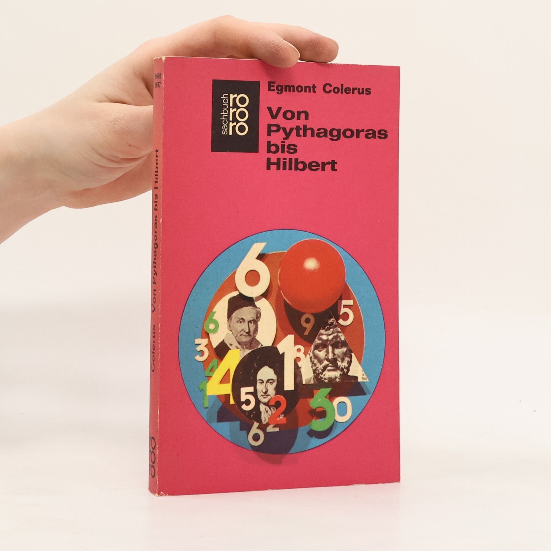Egmont Colerus Von Pythagoras bis Hilbert