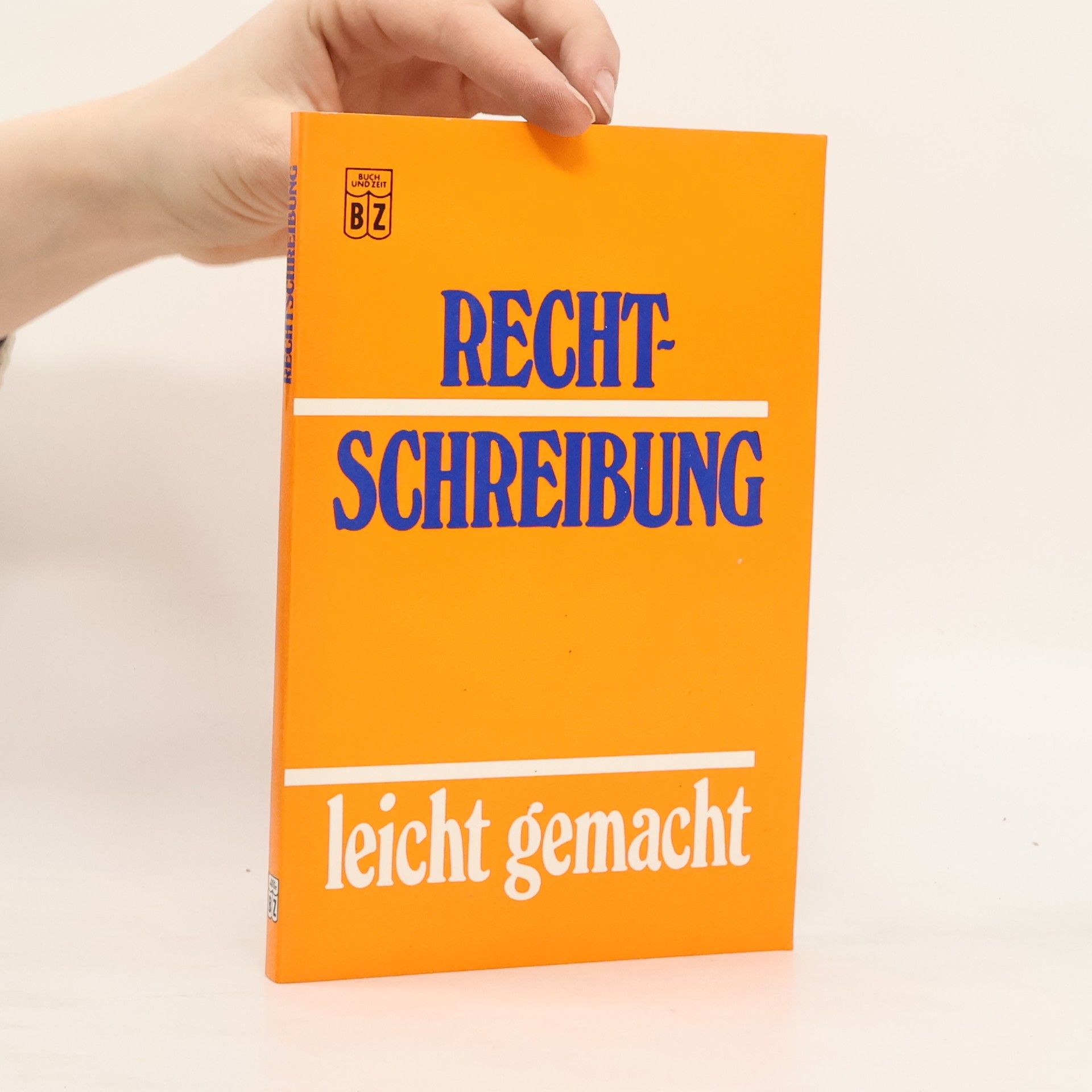 Antonia Lang-Kleefeld Rechtschreibung leicht gemacht