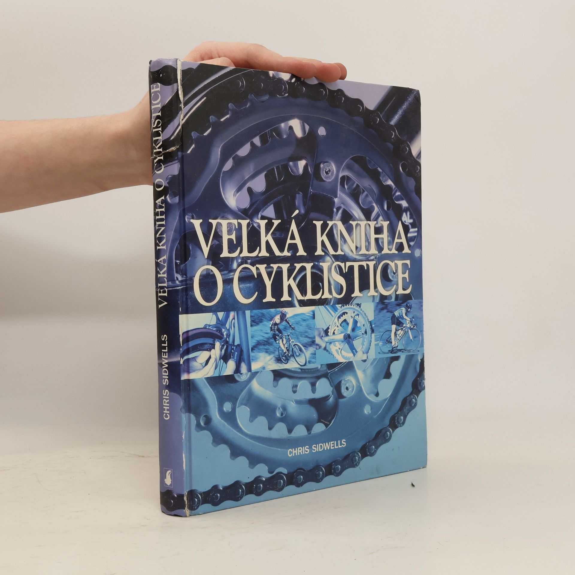 Chris Sidwells Velká kniha o cyklistice