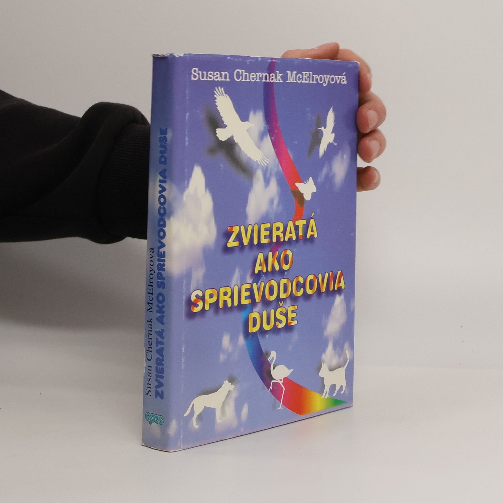 Susan Chernak McElroy Zvieratá ako sprievodcovia duše